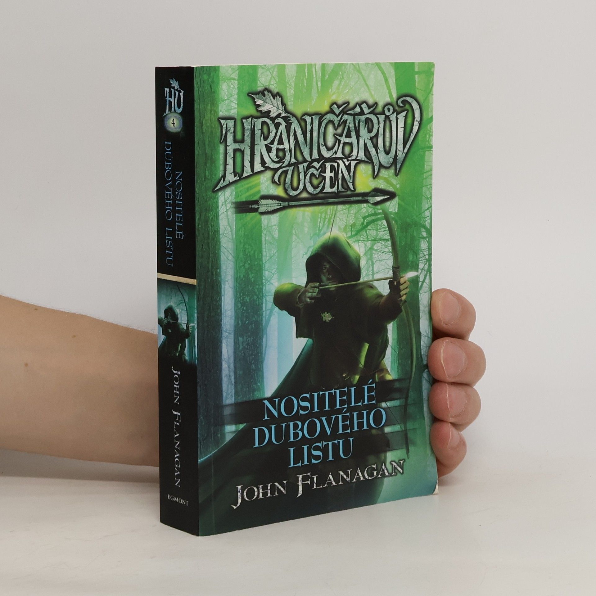 John Flanagan Hraničářův učeň. Nositelé dubového listu