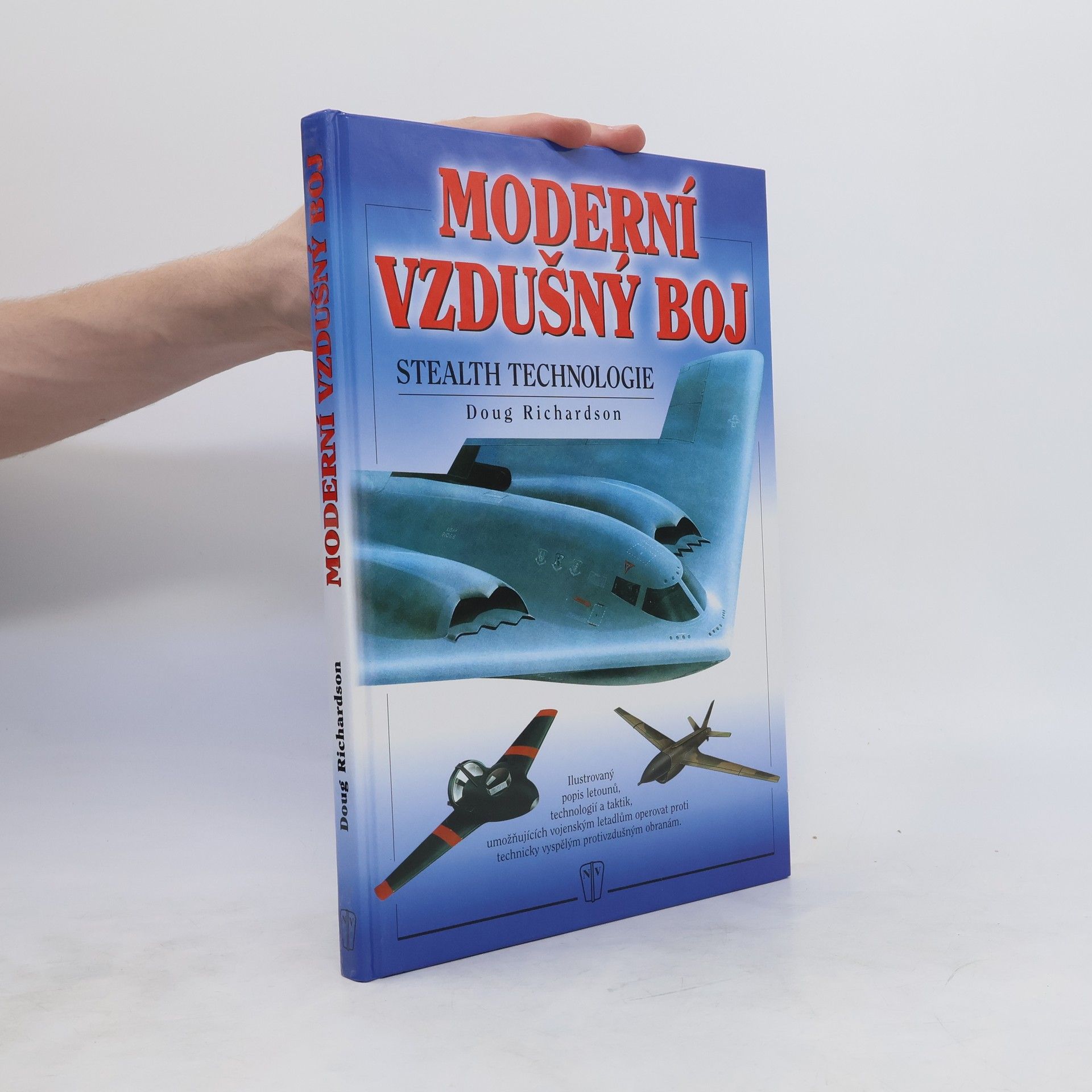 Doug Richardson Moderní vzdušný boj. Stealth technologie