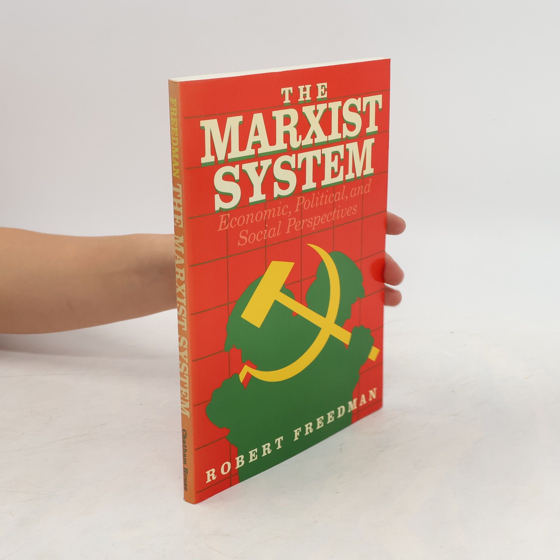 Robert Freedman The Marxist System
