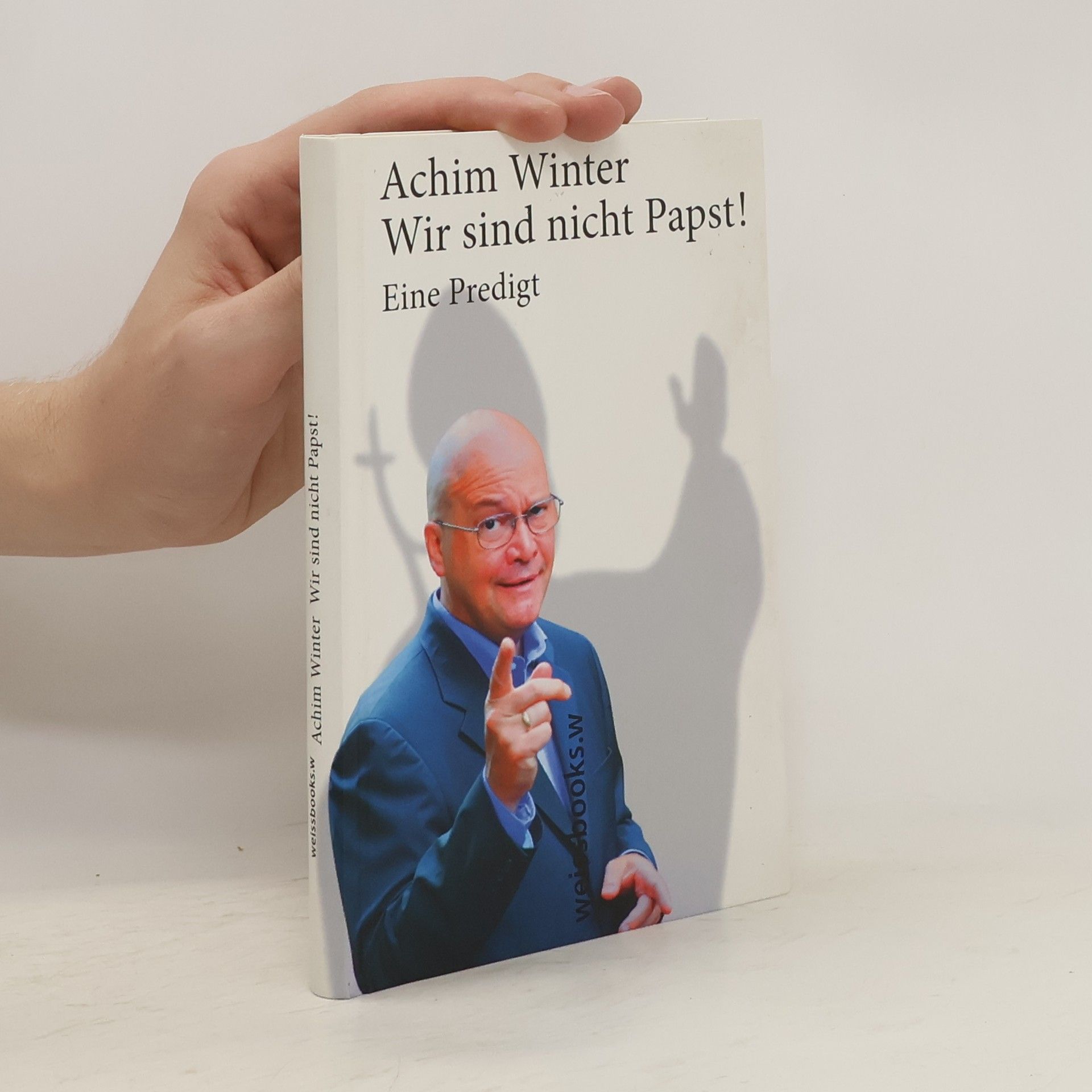 Achim Winter Wir sind nicht Papst!