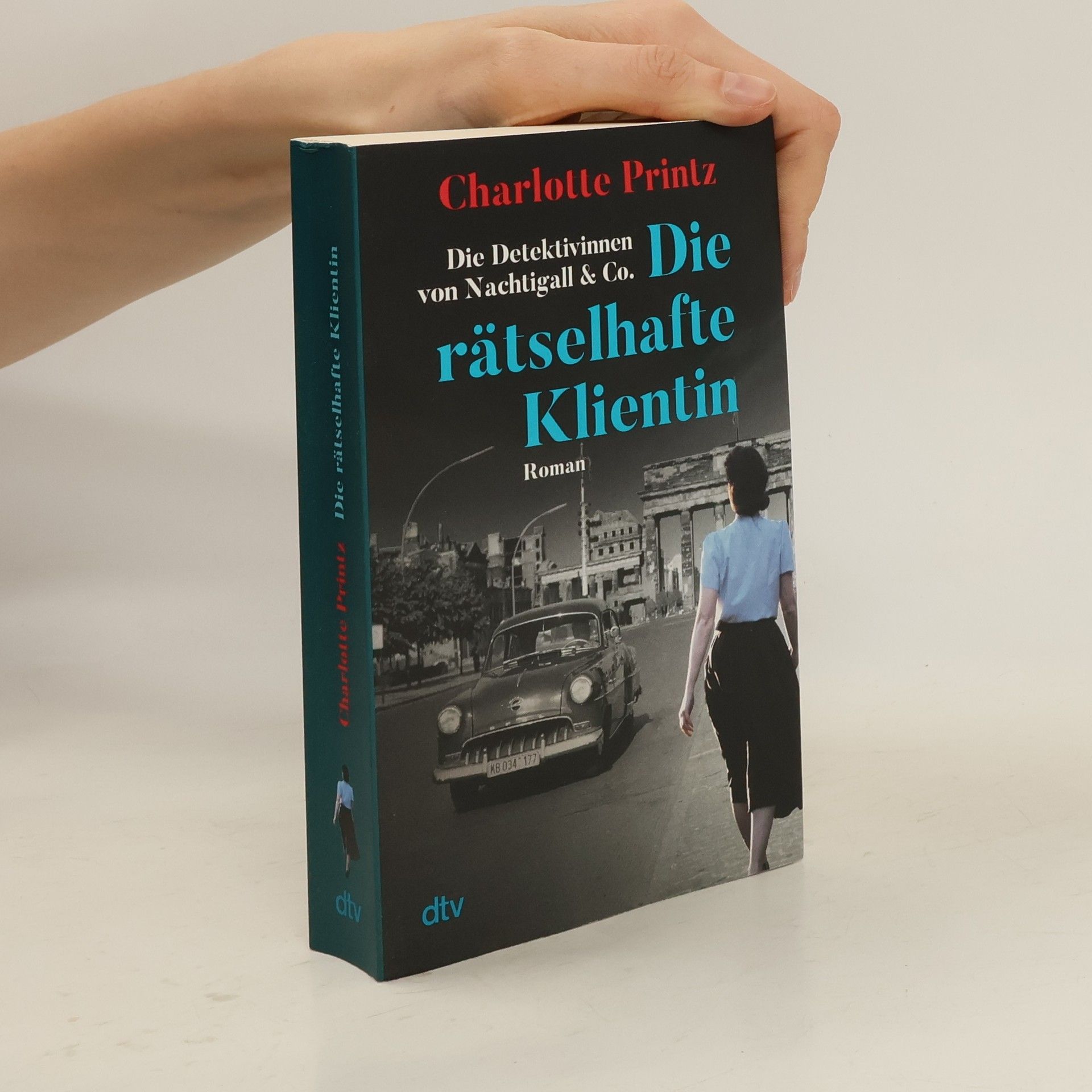 Charlotte Printz Die rätselhafte Klientin