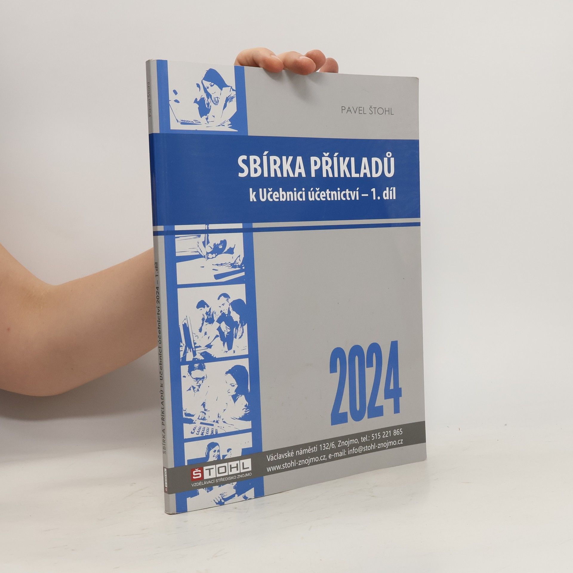 Pavel Štohl Sbírka příkladů k učebnici účetnictví I. díl 2024