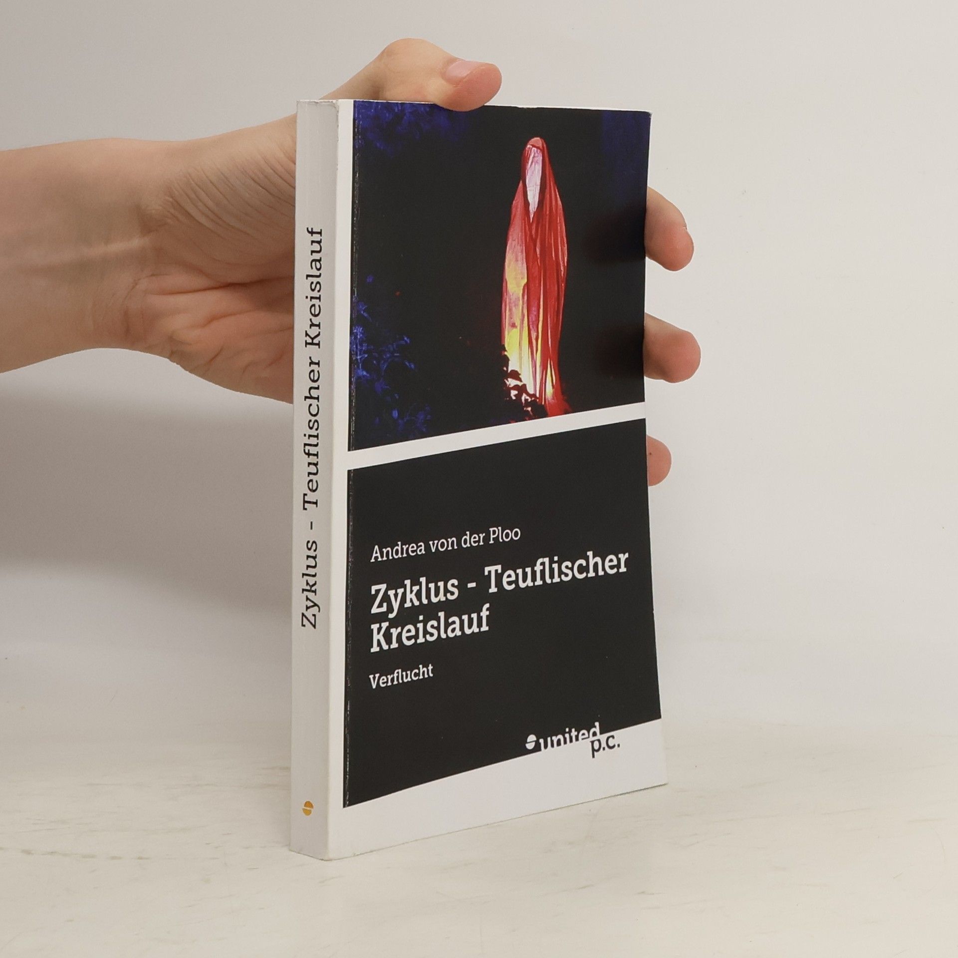 Andrea von der Ploo Zyklus - Teuflischer Kreislauf