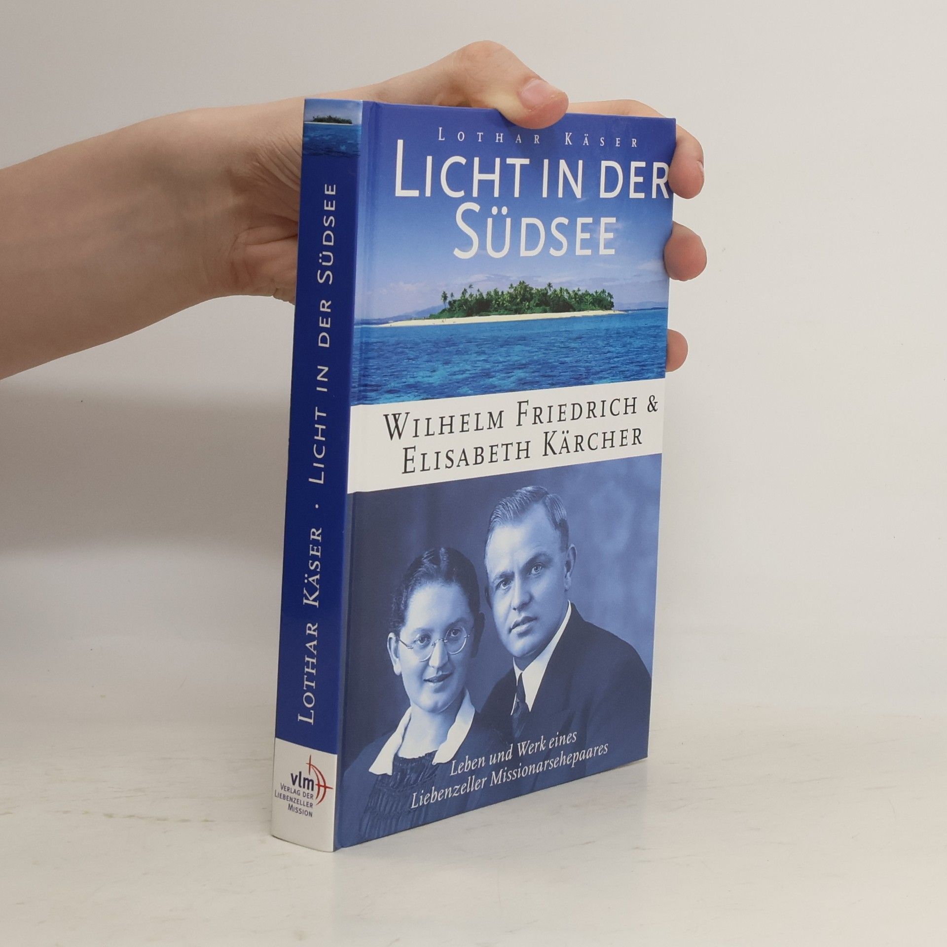 Lothar Käser Licht in der Südsee