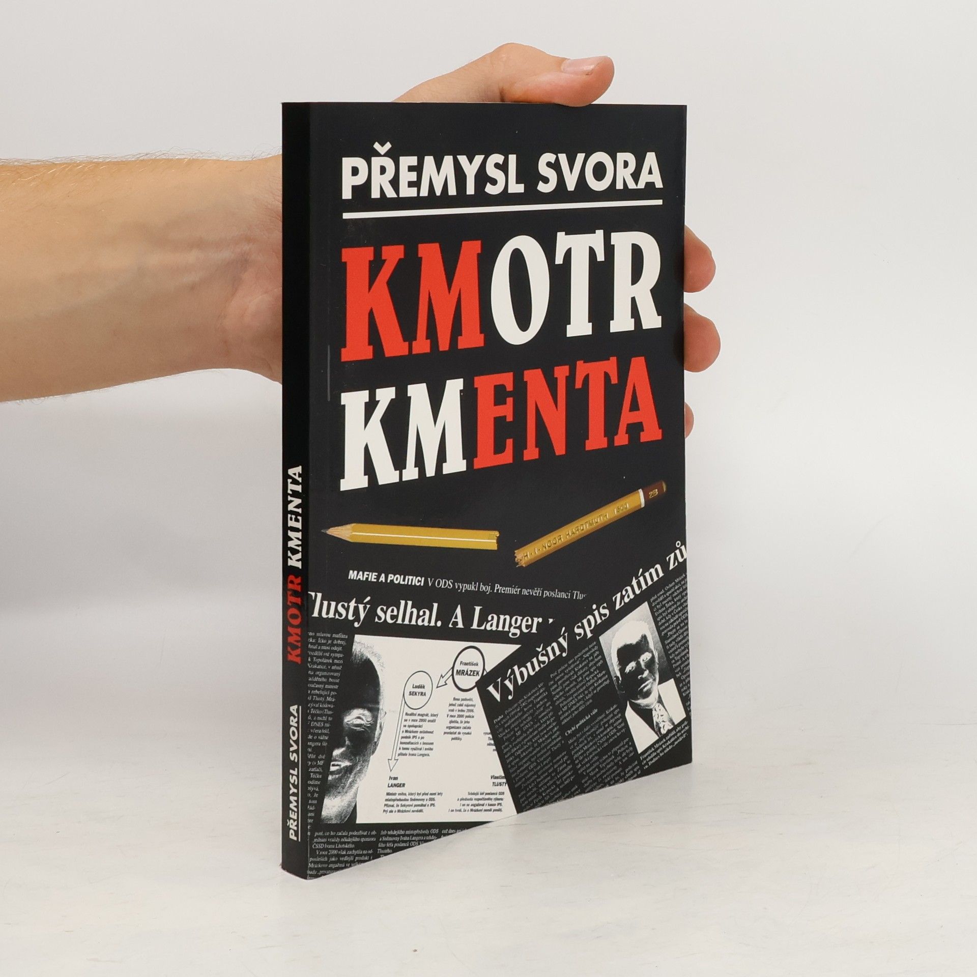Přemysl Svora Kmotr Kmenta