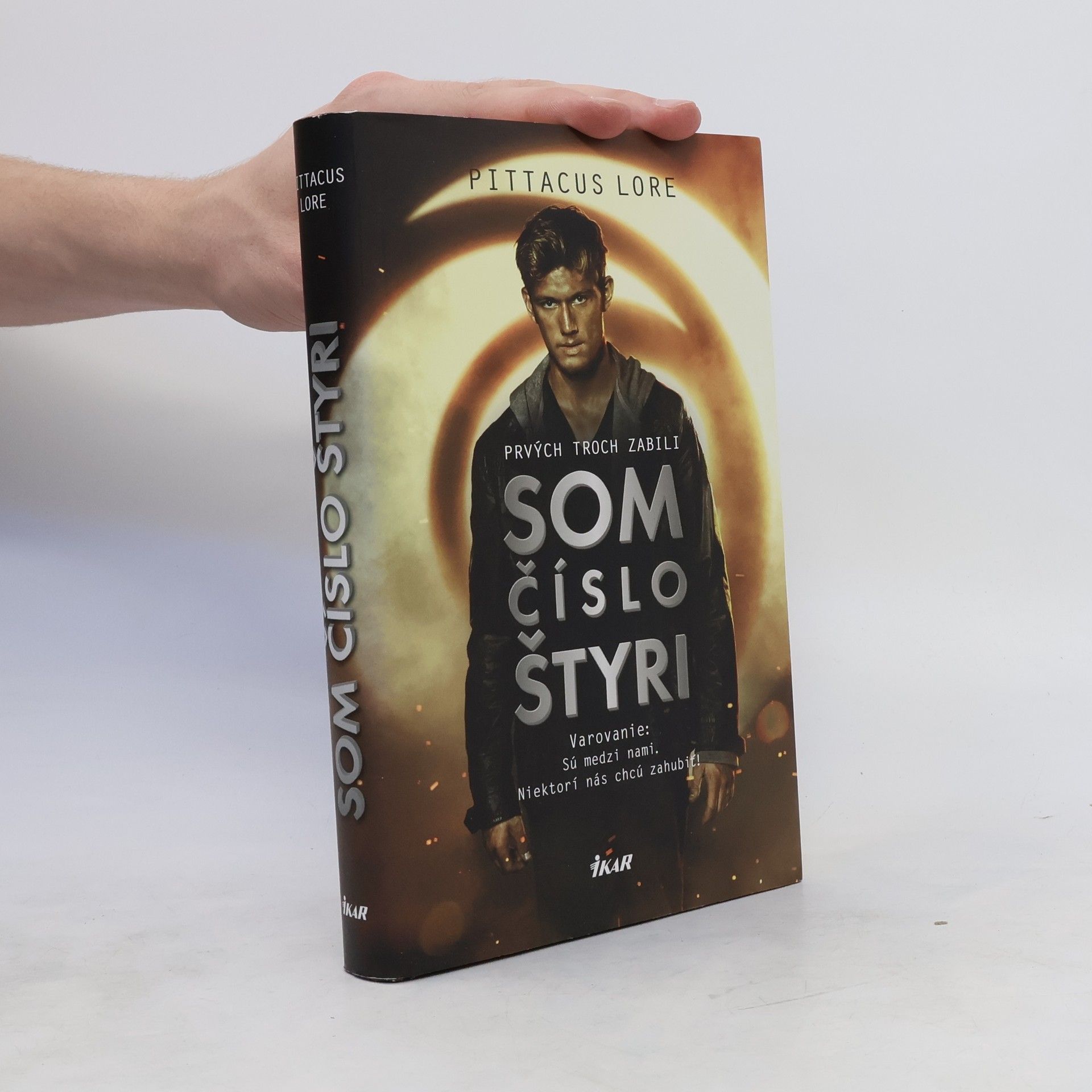 Pittacus Lore Som číslo štyri
