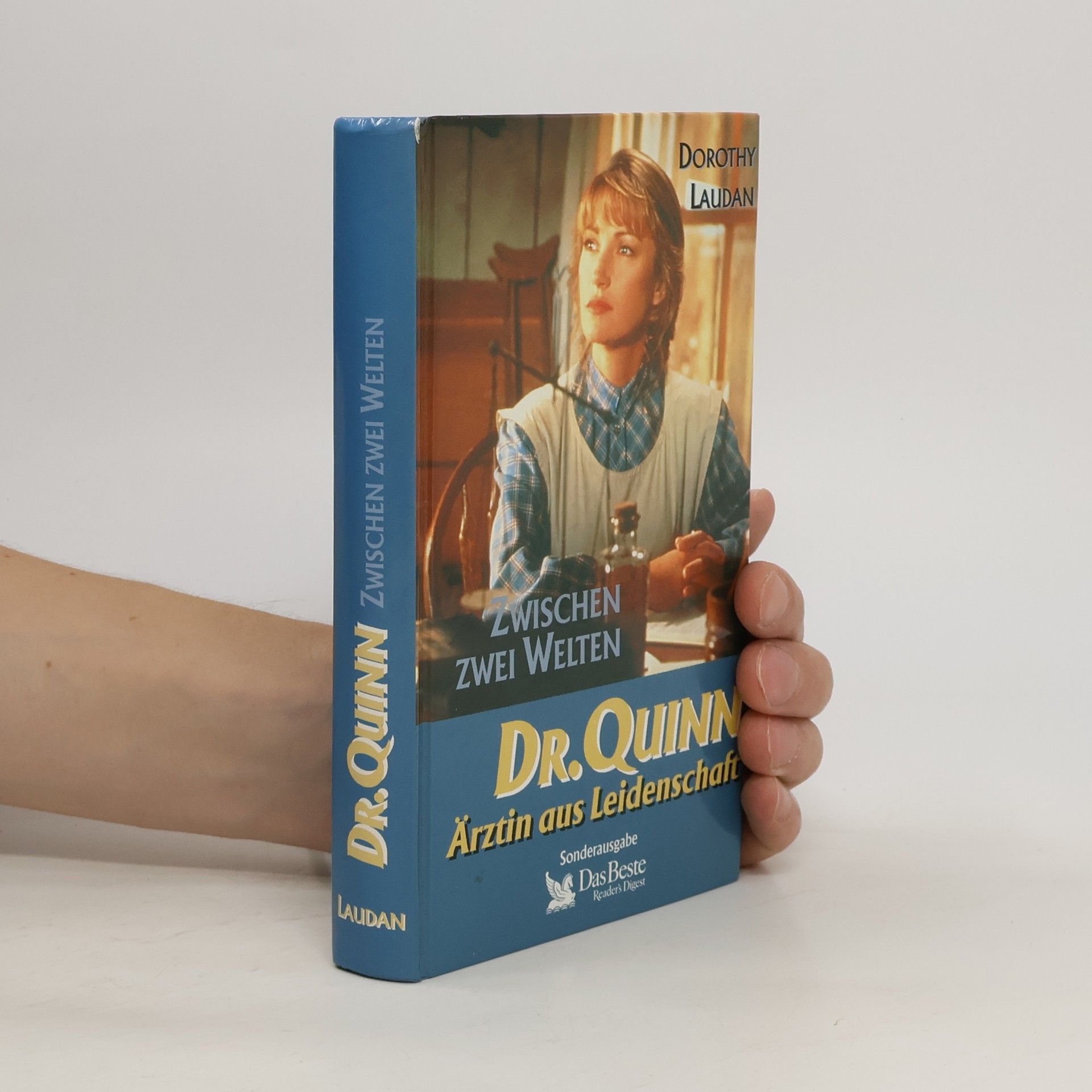 Dorothy Laudan Dr. Quinn: Ärztin aus Leidenschaft