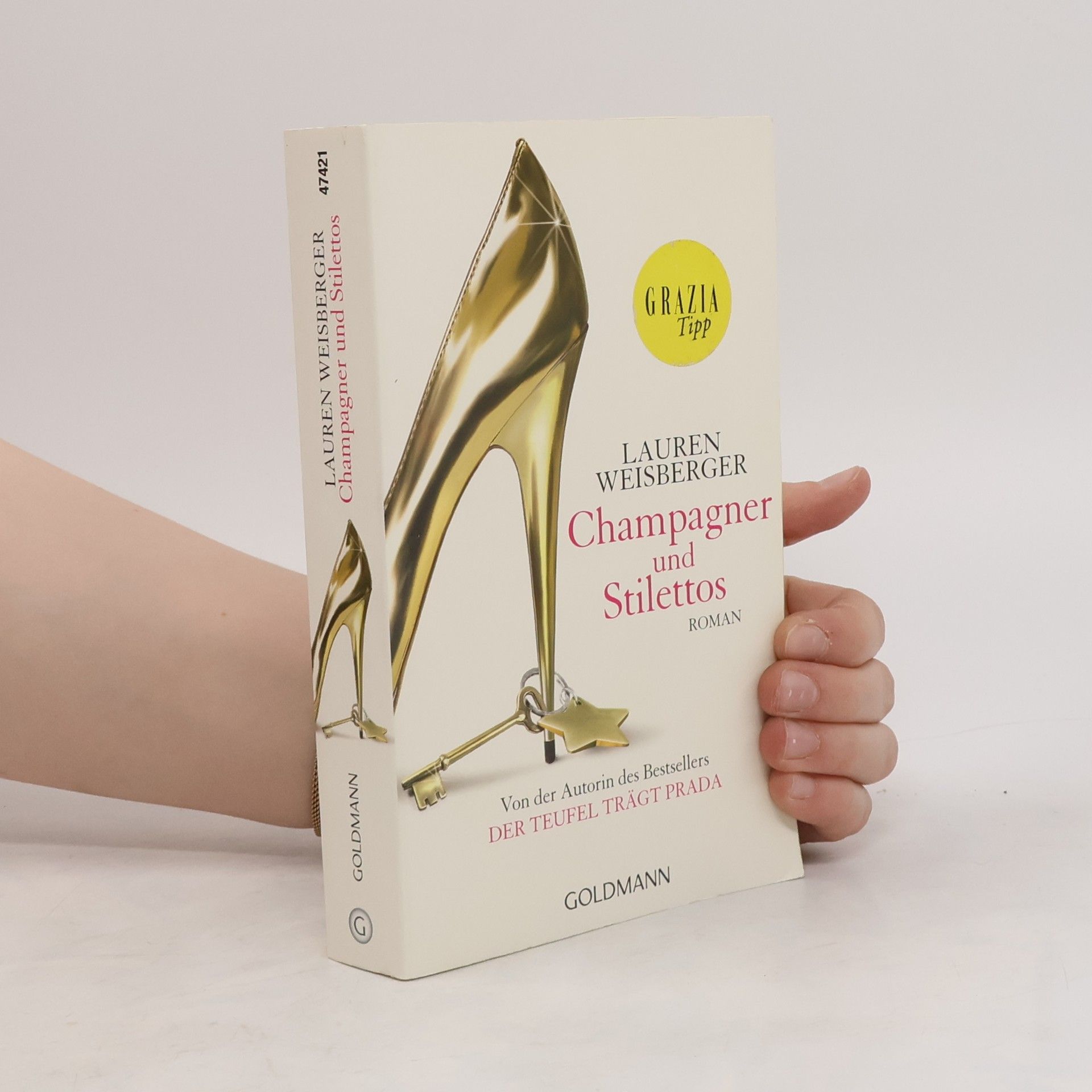 Lauren Weisberger Champagner und Stilettos