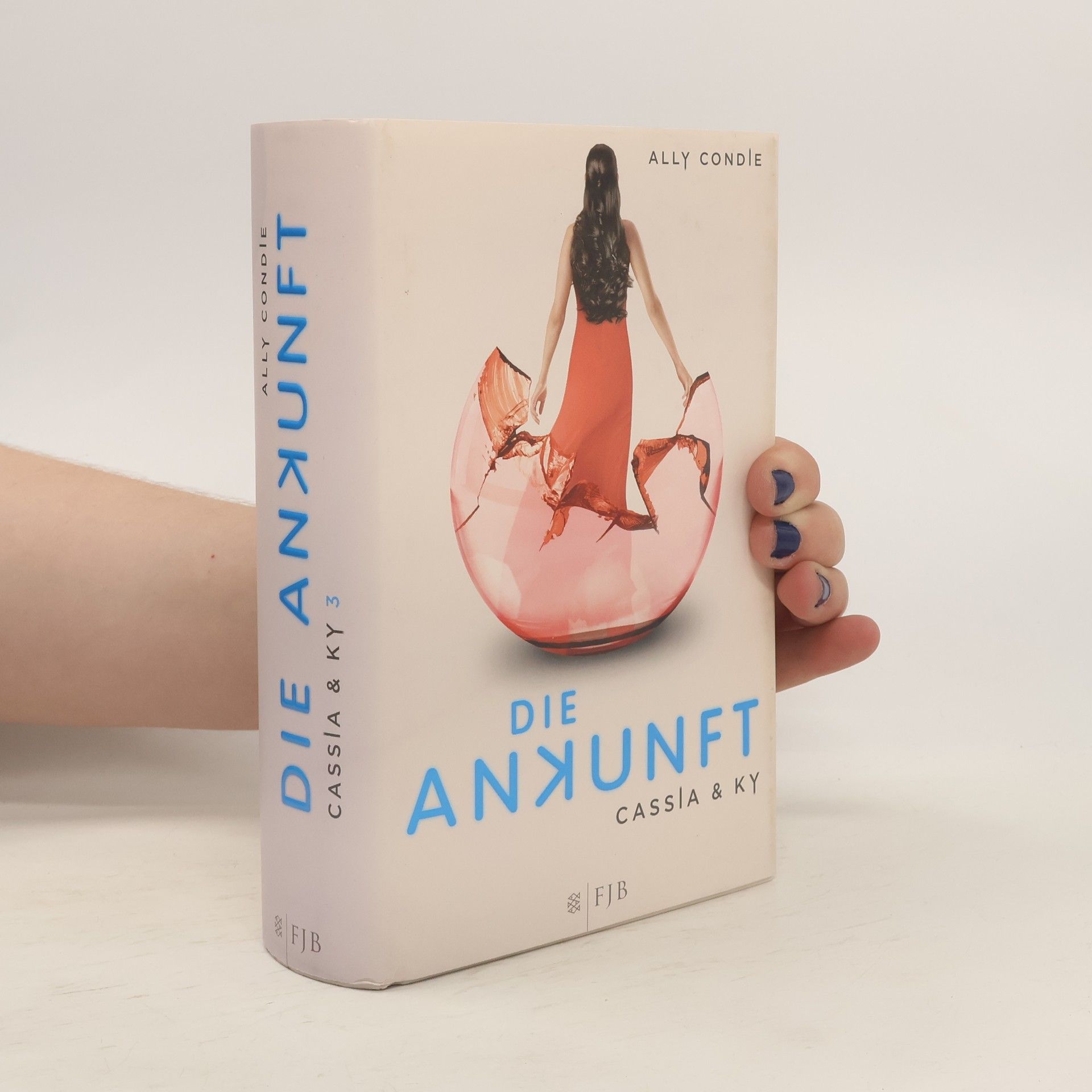Ally Condie Cassia & Ky 3. Die Ankunft