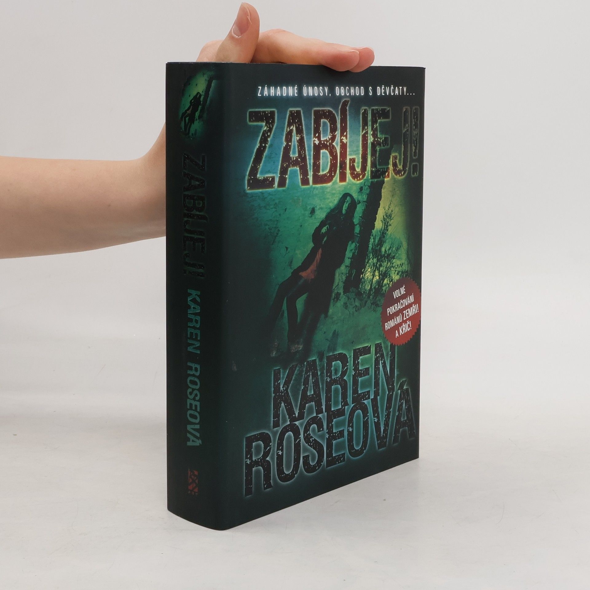 Karen Rose Zabíjej!