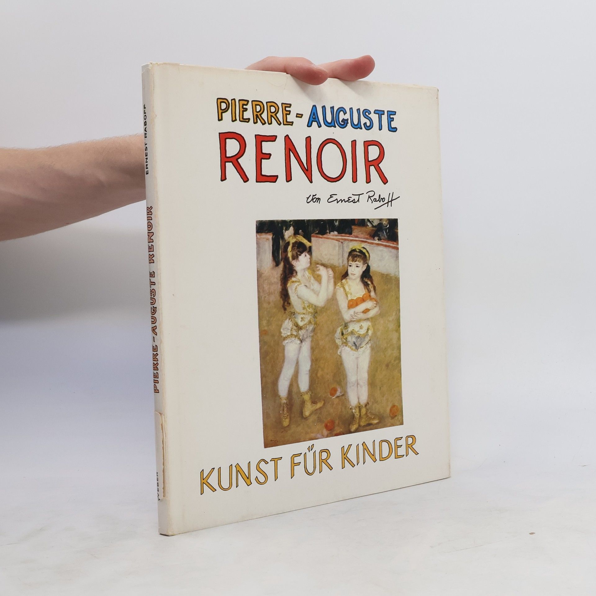 Ernest Raboff Pierre-Auguste Renoir: Kunst für Kinder
