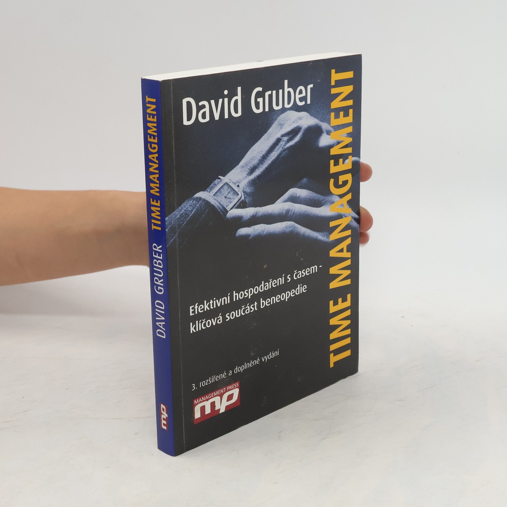 David Gruber Time management: Efektivní hospodaření s časem - klíčová součást beneopedie