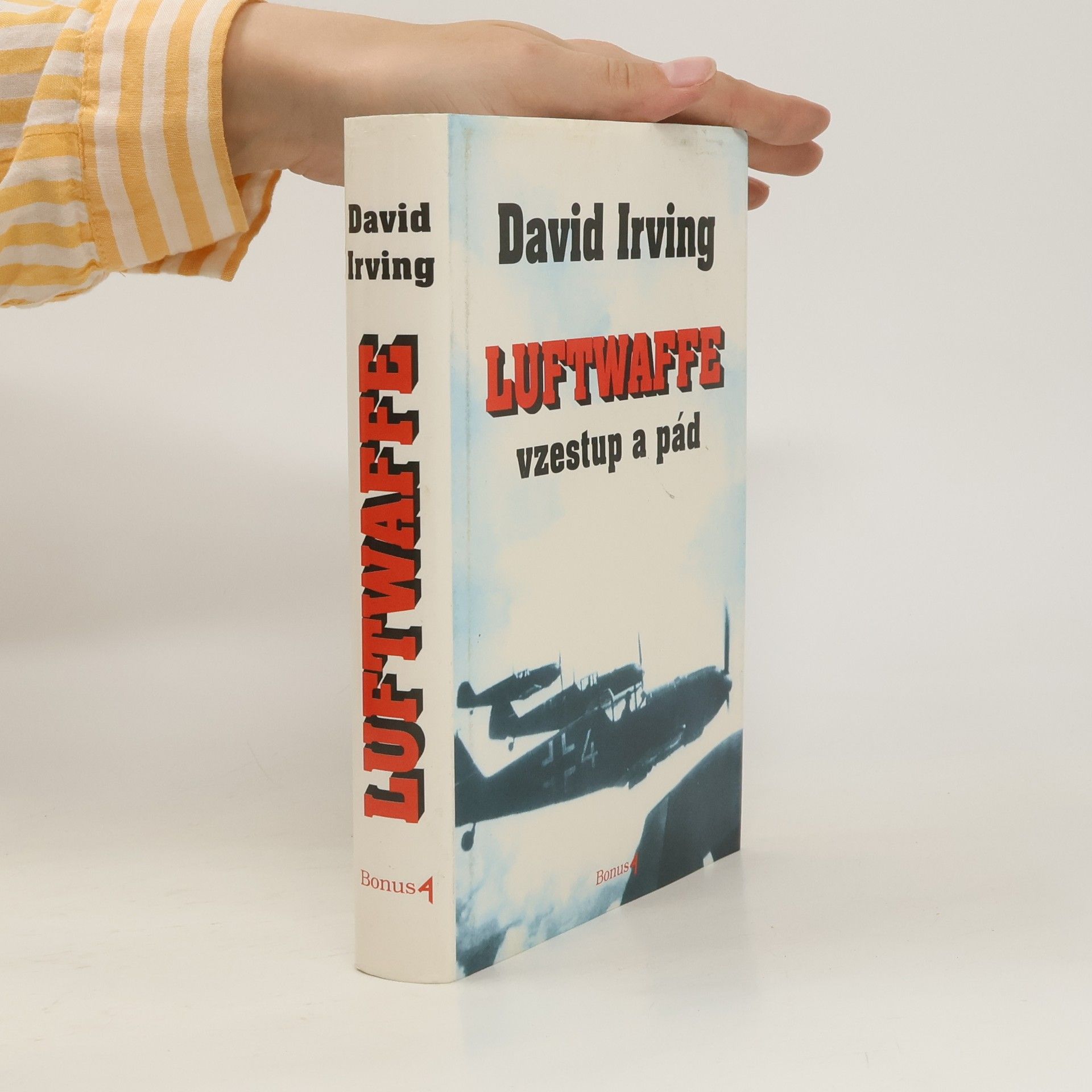 David Irving Luftwaffe. Vzestup a pád