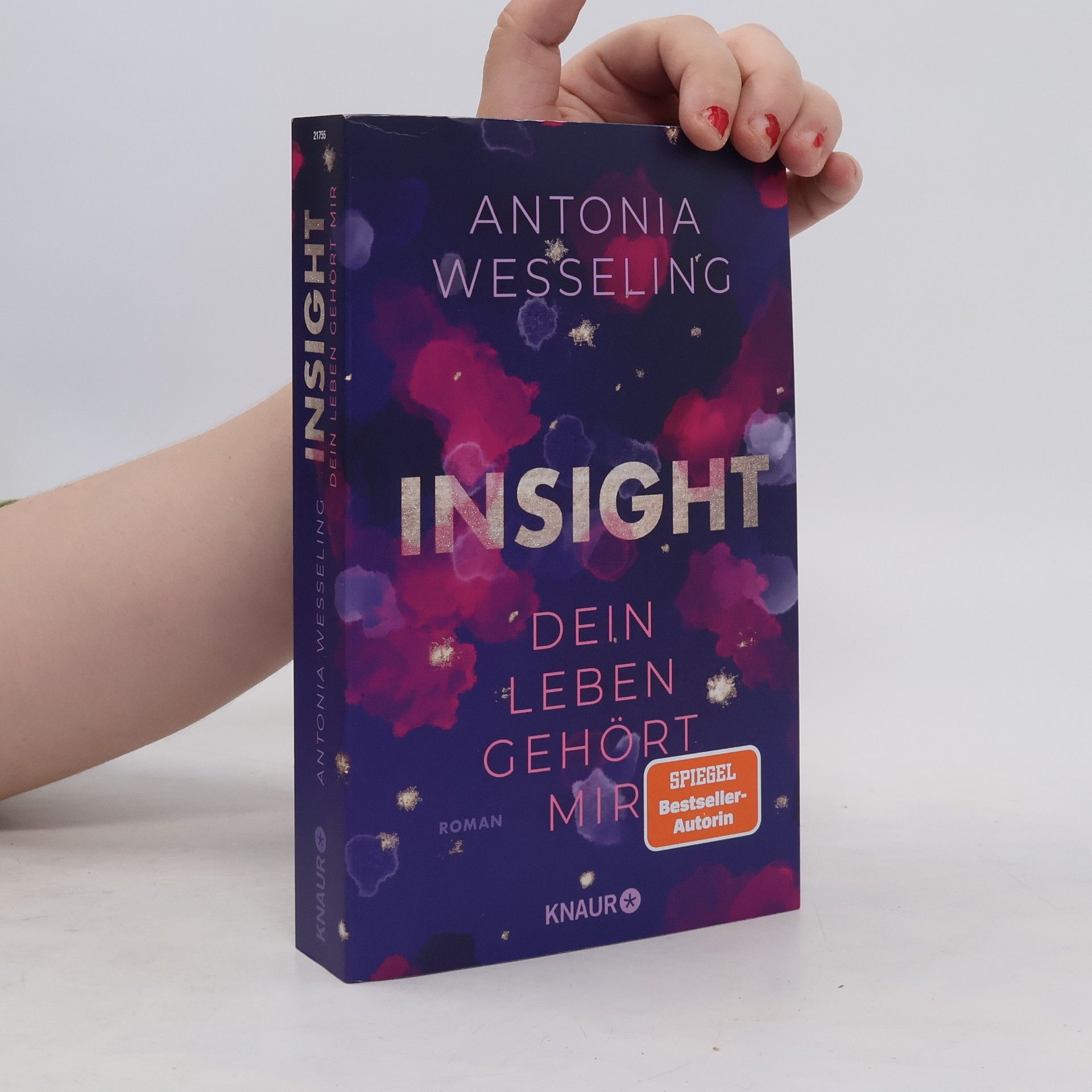 Antonia C. Wesseling Insight. Dein Leben Gehört Mir