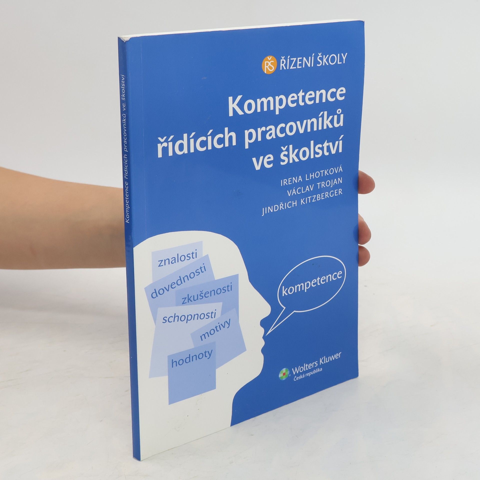 Irena Trojanová Kompetence řídících pracovníků ve školství