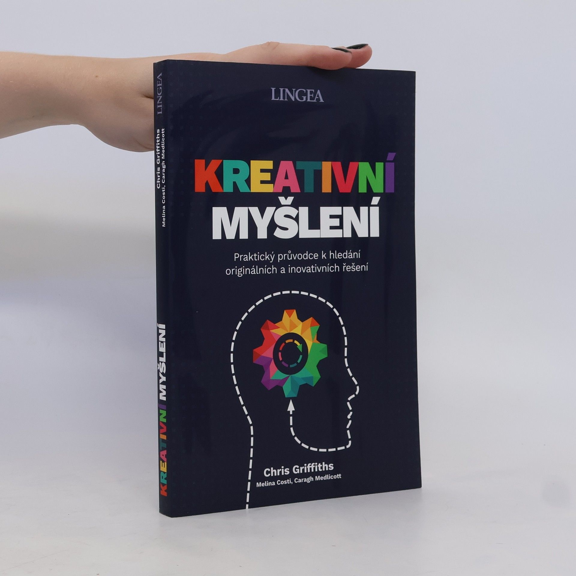 Melina Costi Kreativní myšlení : praktický průvodce k hledání originálních a inovativních řešení