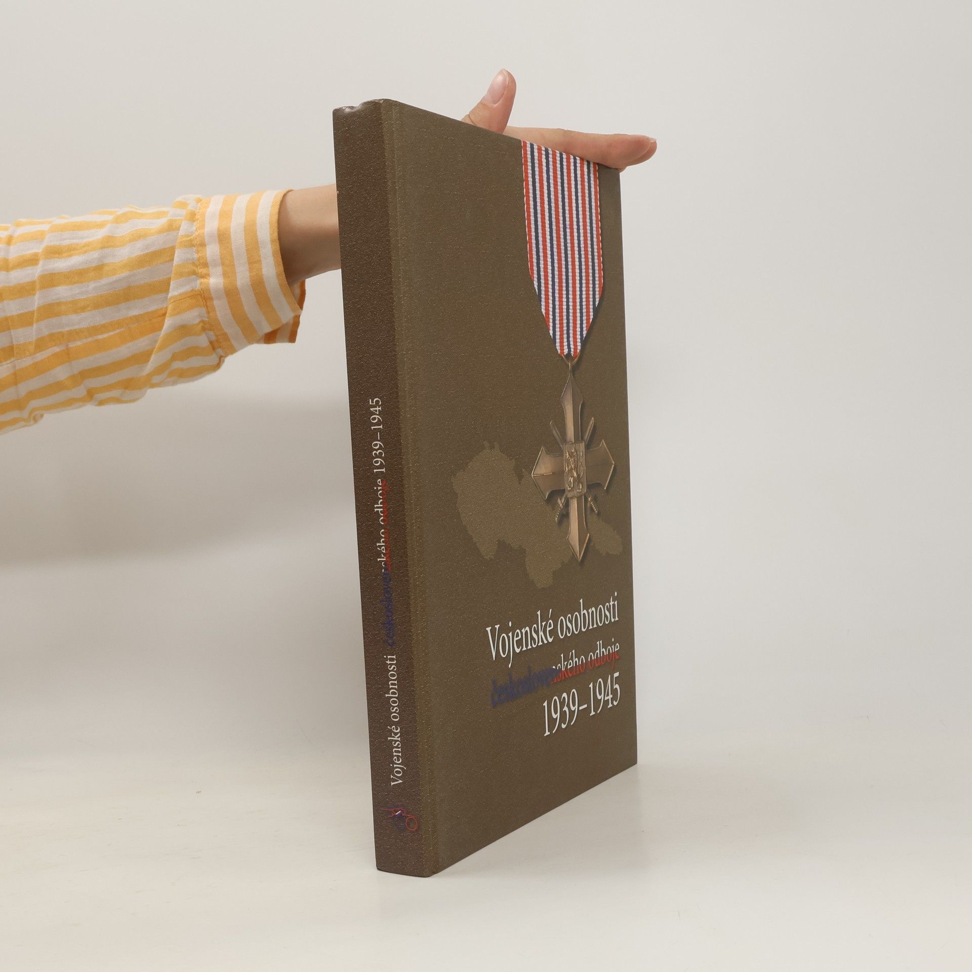 Autorenkollektiv Vojenské osobnosti československého odboje 1939–1945
