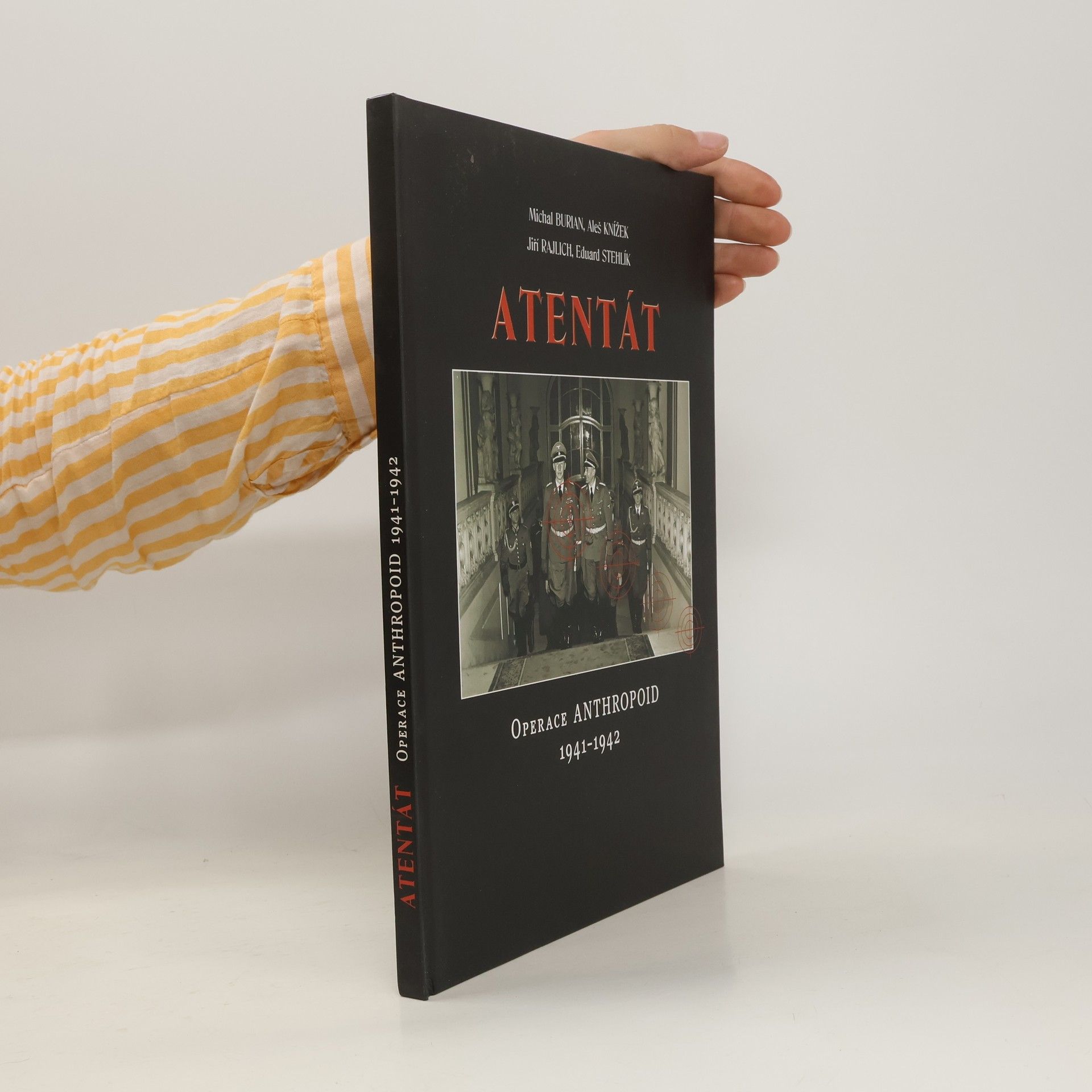 kolektiv Atentát. Operace Anthropoid 1941-1942