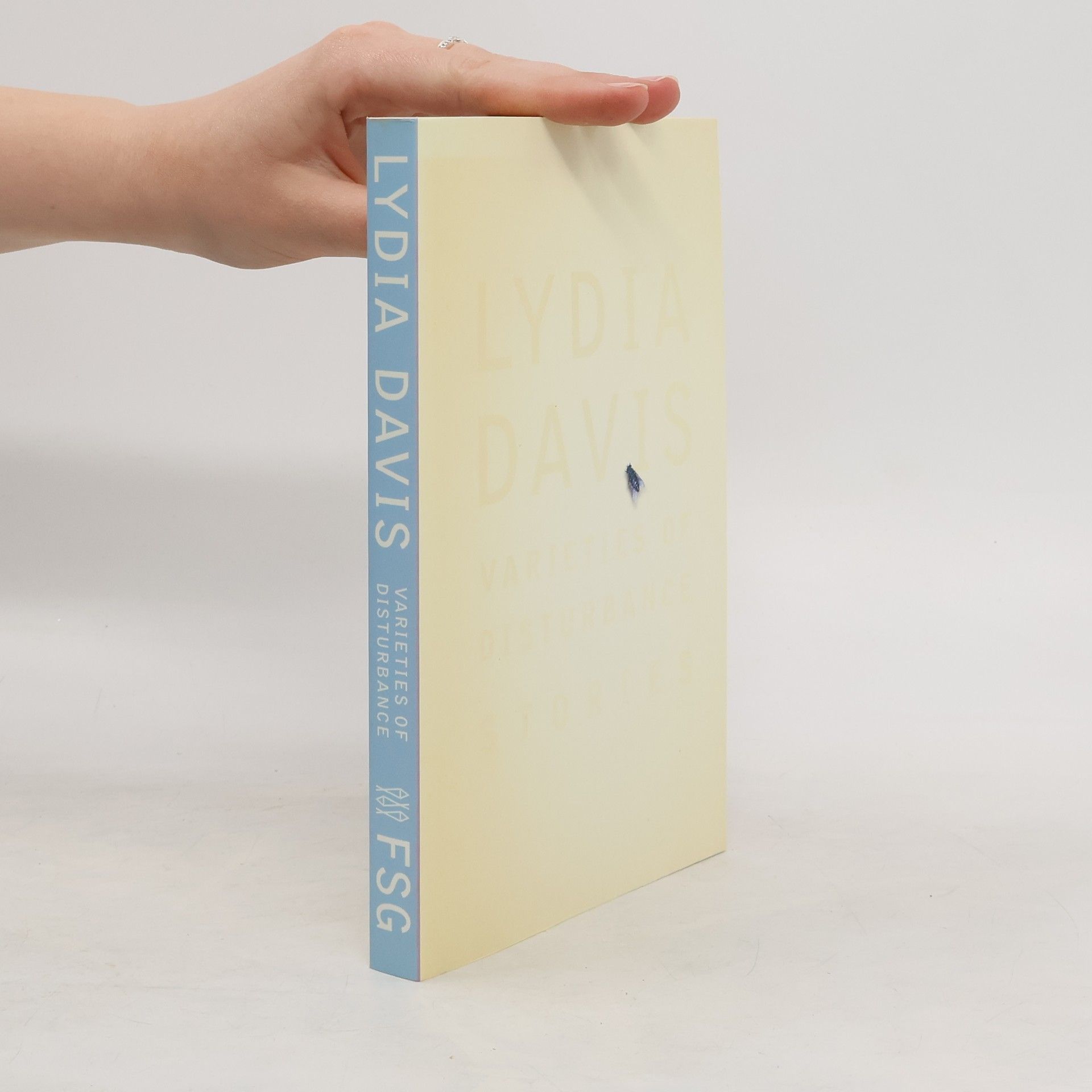Lydia Davis Varieties of Disturbance
