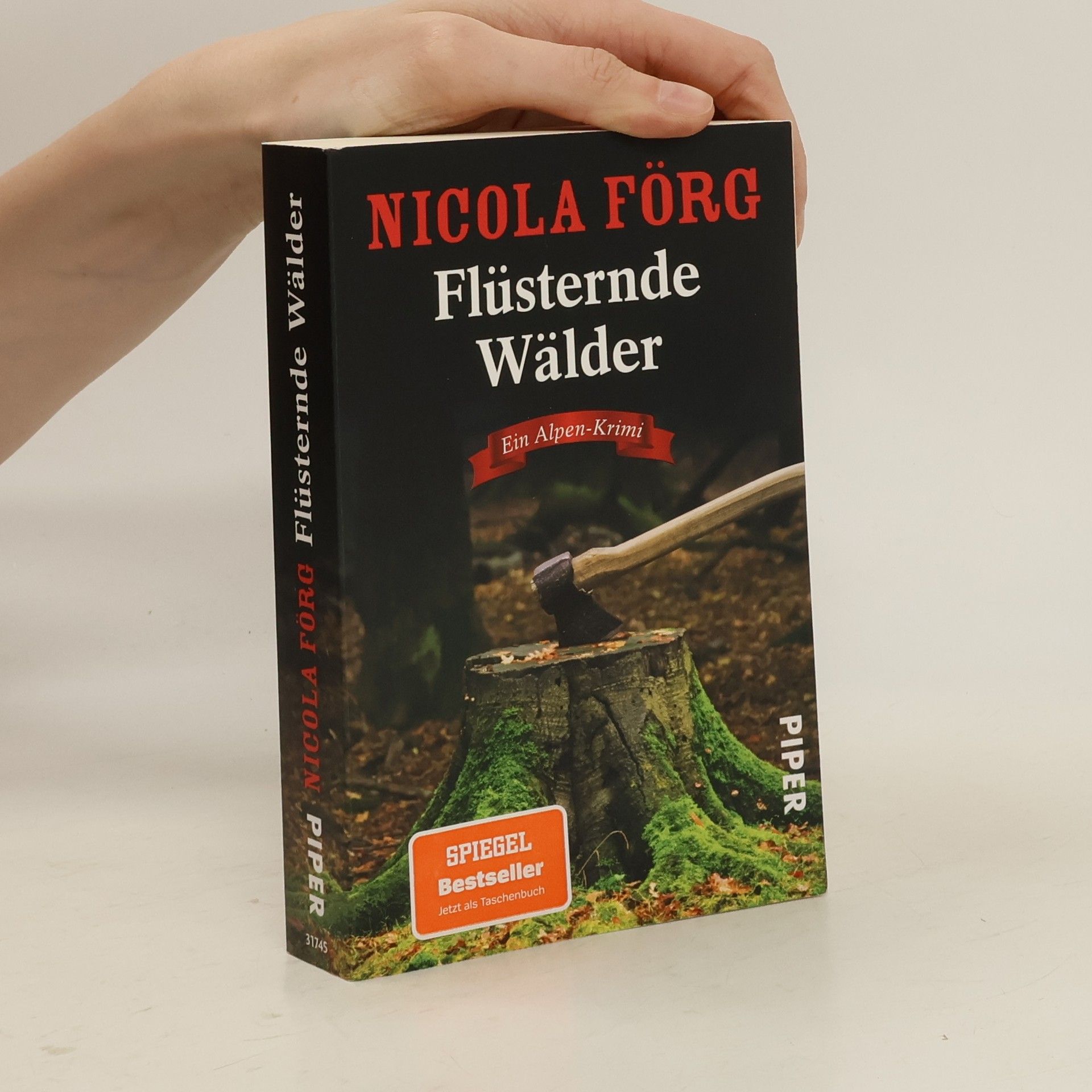 Nicola Förg Flüsternde Wälder
