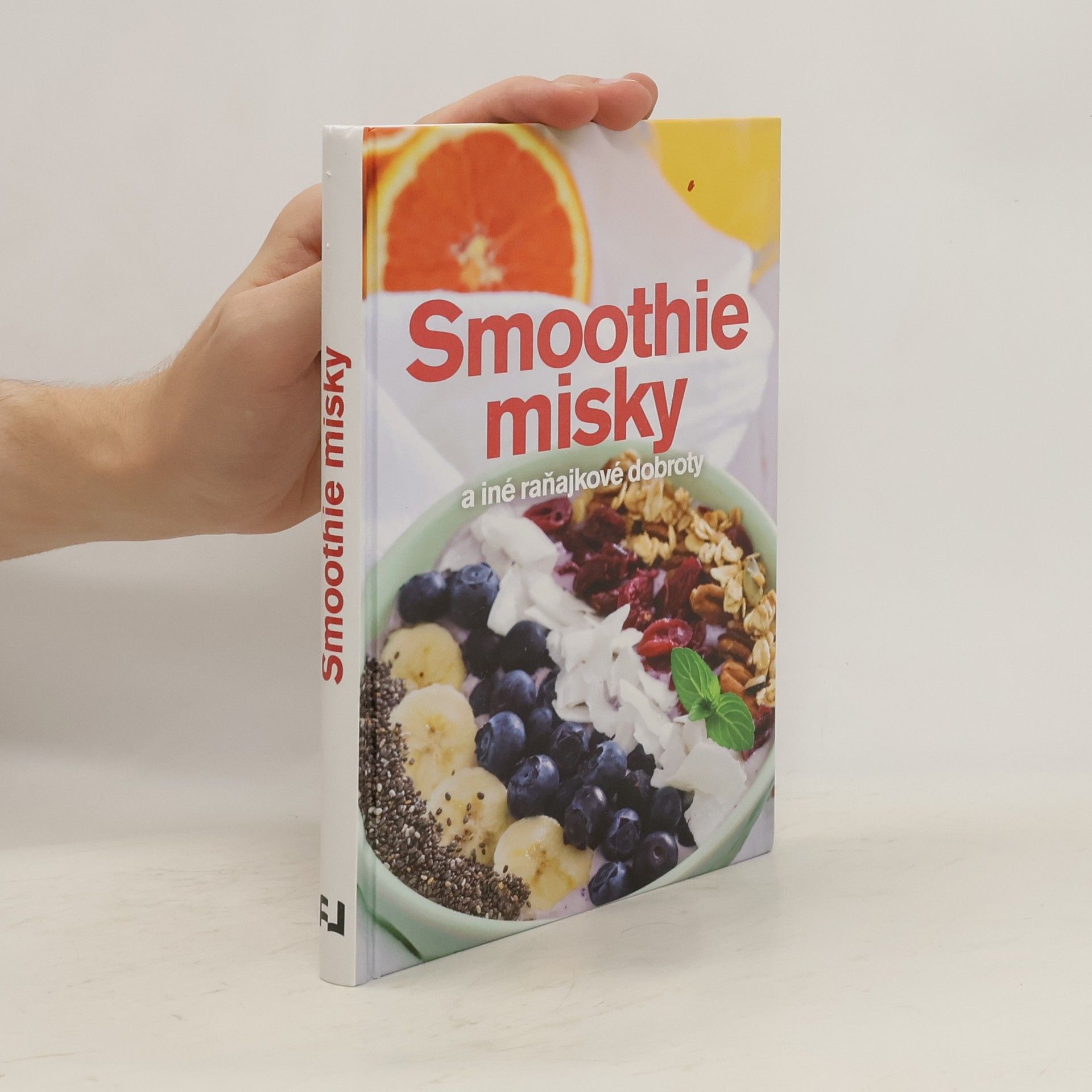 Kolektív autorov Smoothie misky a iné raňajkové dobroty