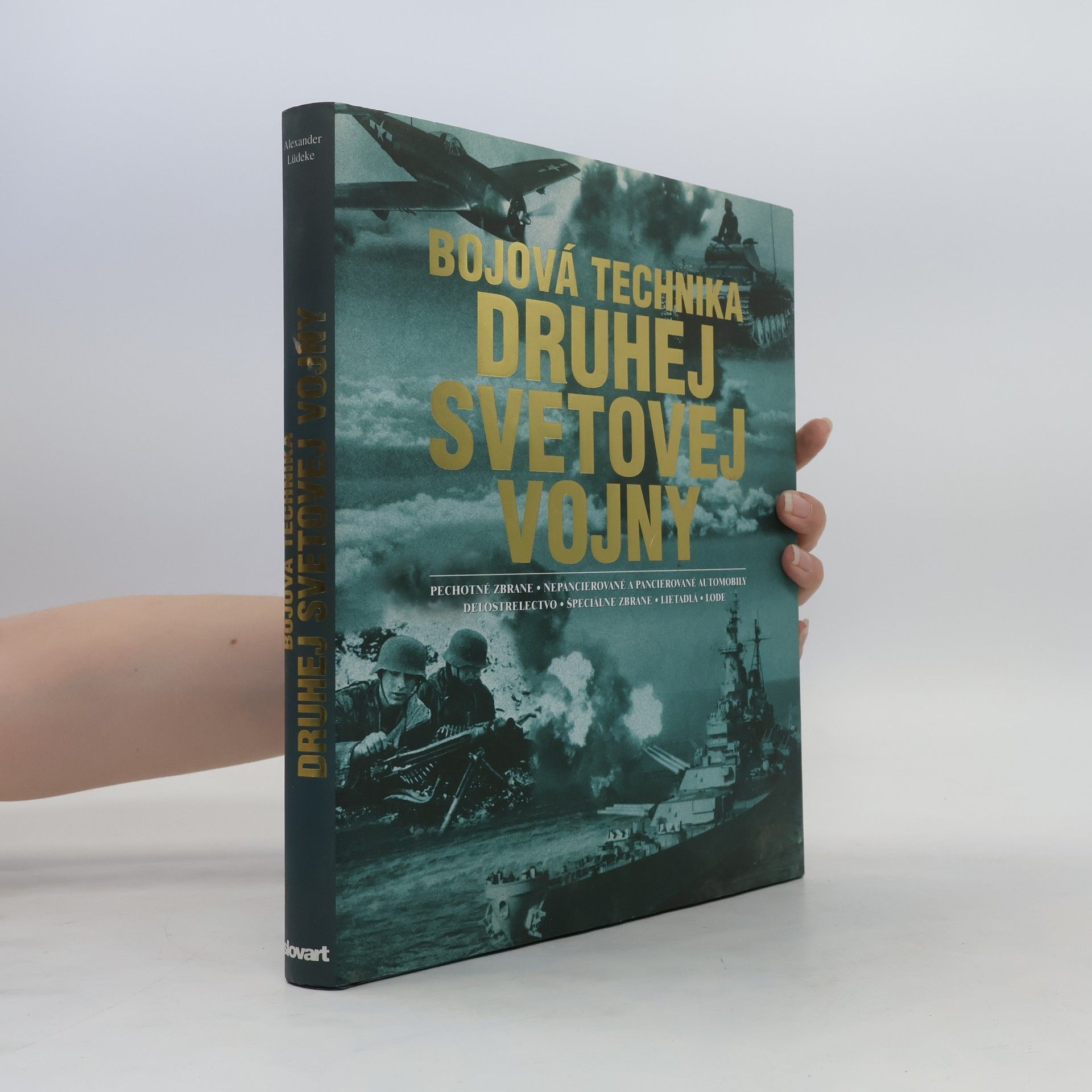 Alexander Lüdeke Bojová technika druhej svetovej vojny