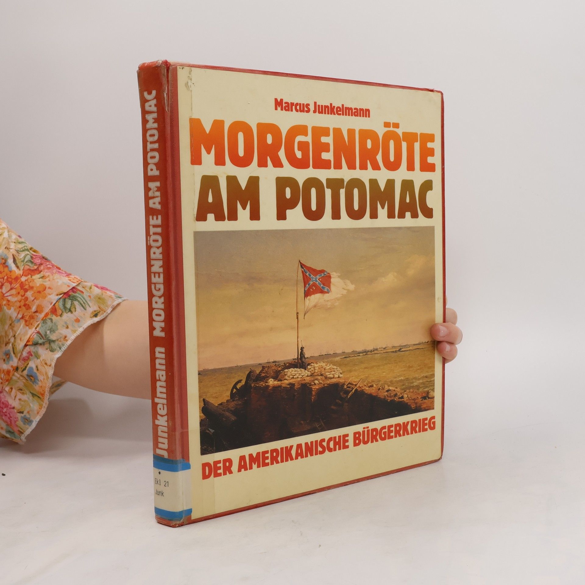 Marcus Junkelmann Morgenröte am Potomac