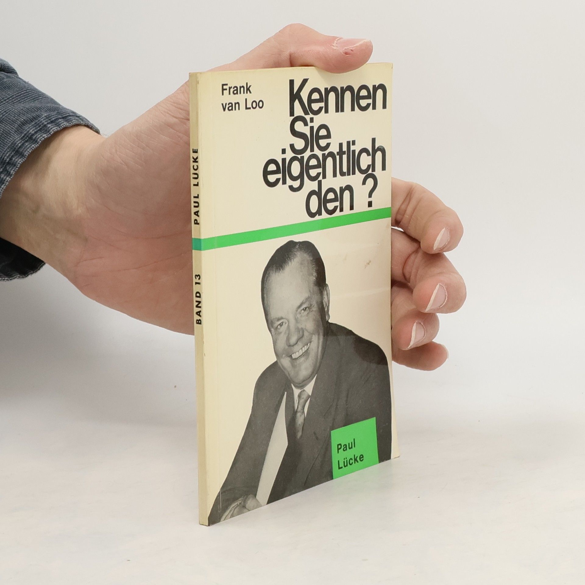 Frank van Loo Kennen Sie eigentlich den?