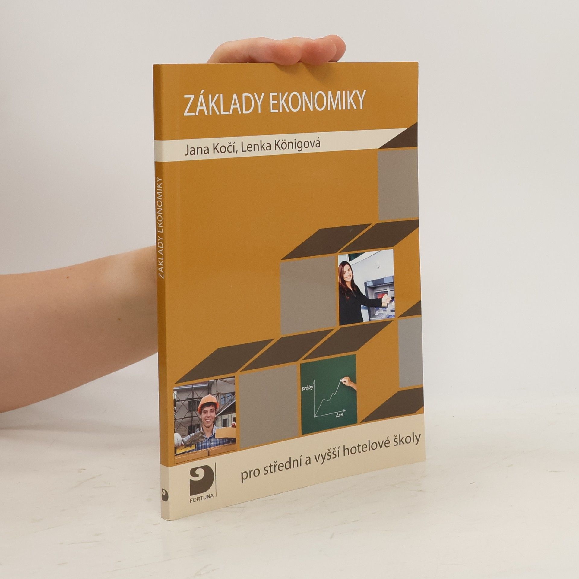 Jana Kočí Základy ekonomiky pro střední a vyšší hotelové školy