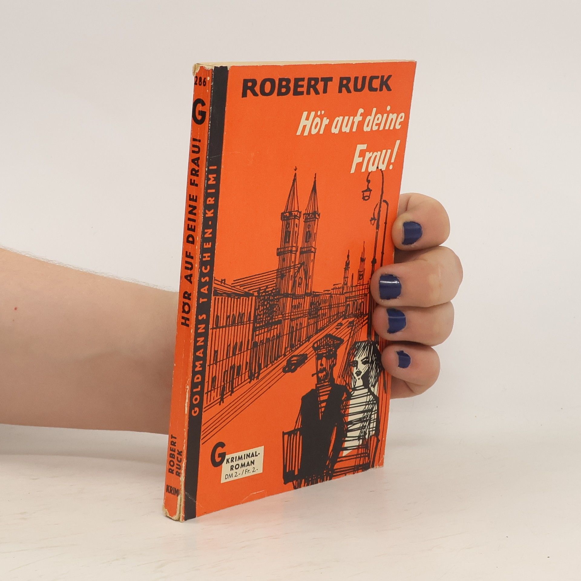 Robert Ruck Hör auf deine Frau!