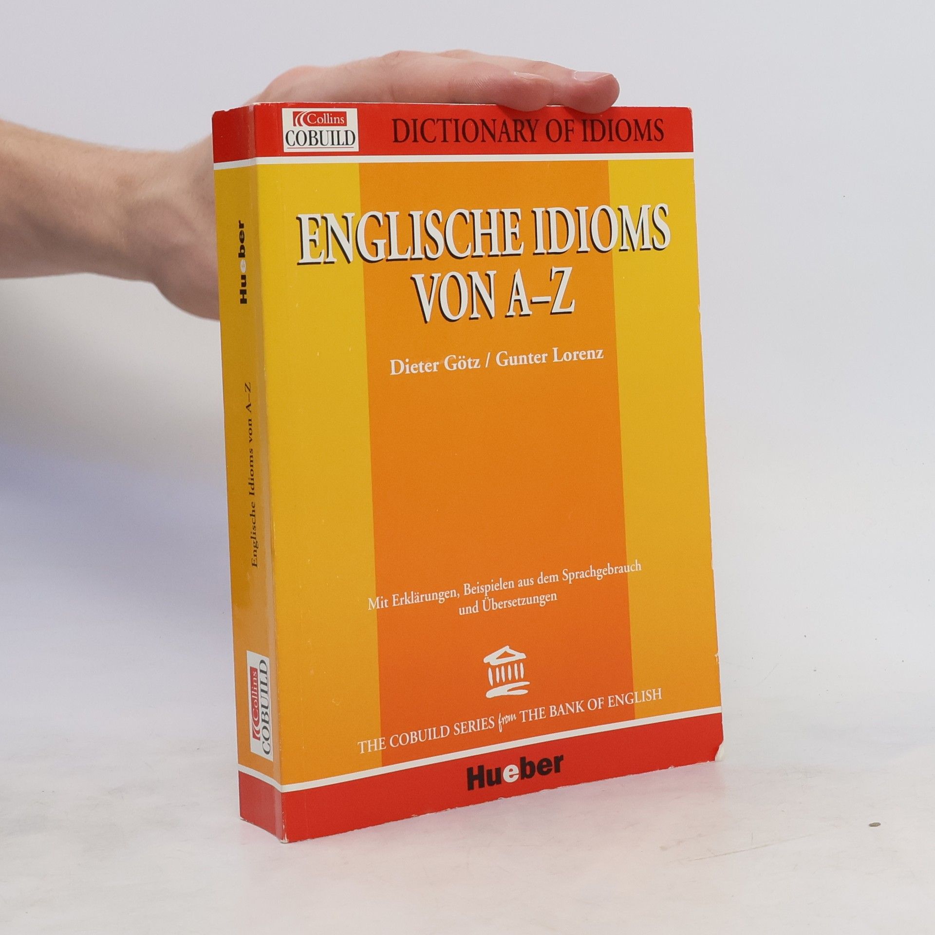 Dieter Götz Englische Idioms von A - Z