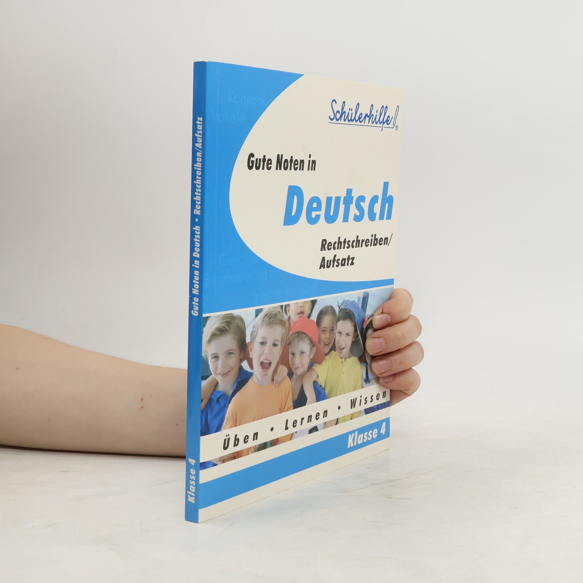 Autorenkollektiv Gute Noten in Deutsch. Klasse 4