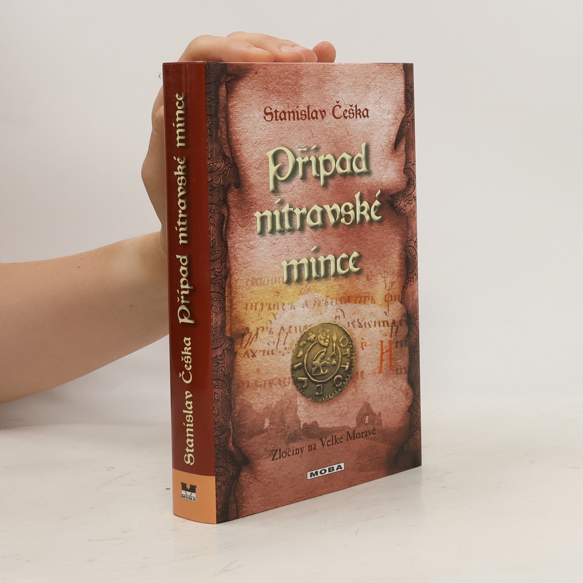 Stanislav Češka Případ nitravské mince