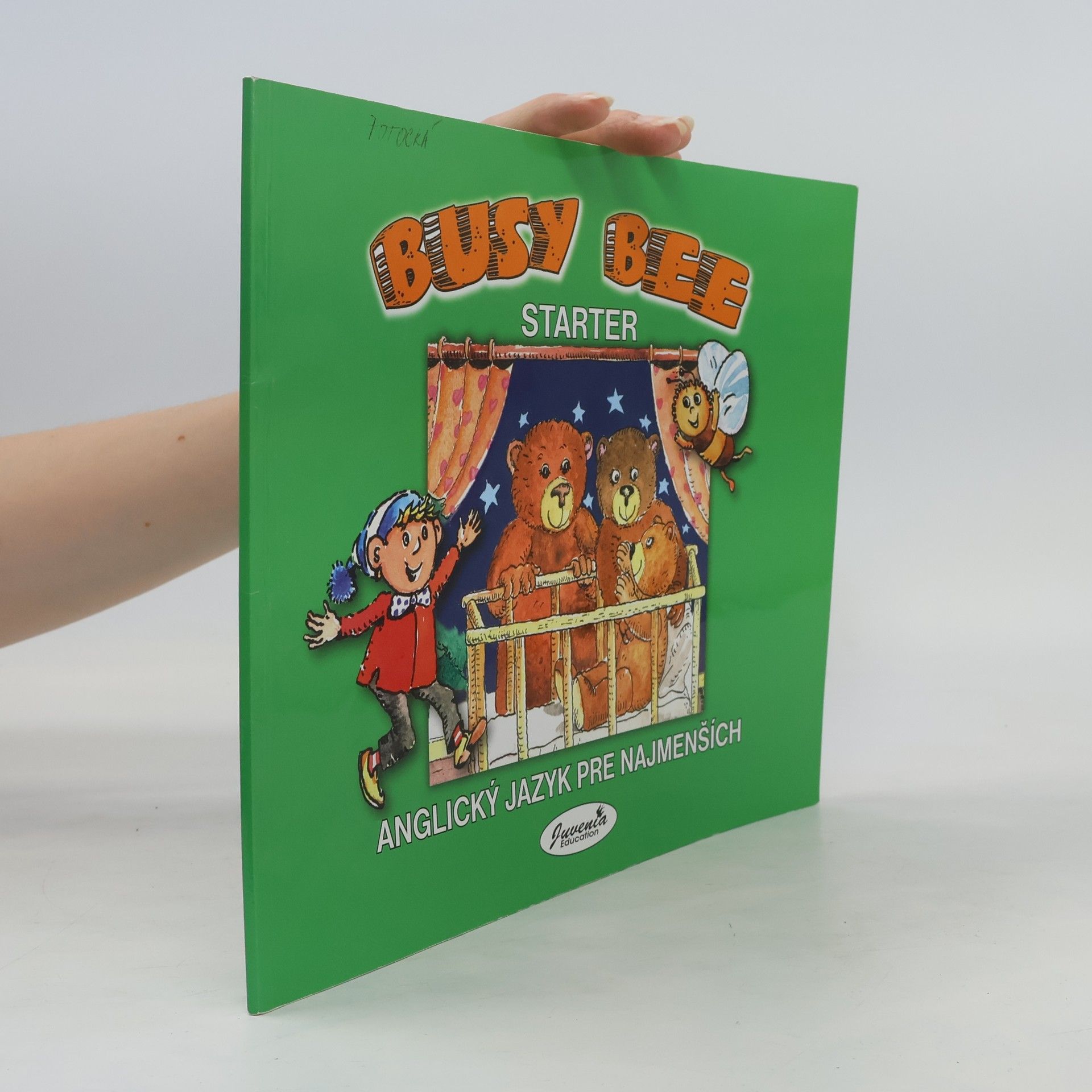 Kolektív autorov Busy Bee Starter. Anglický jazyk pre najmenších