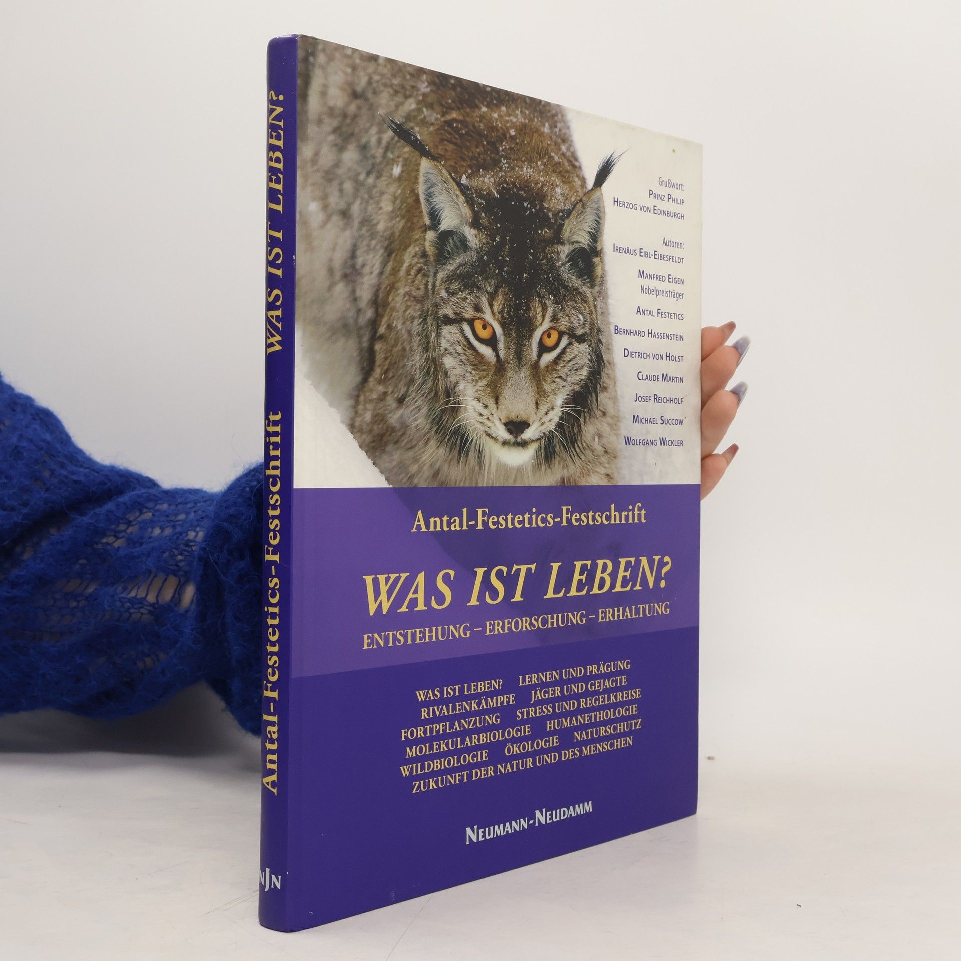 Irenäus Eibl-Eibesfeldt Was ist Leben?
