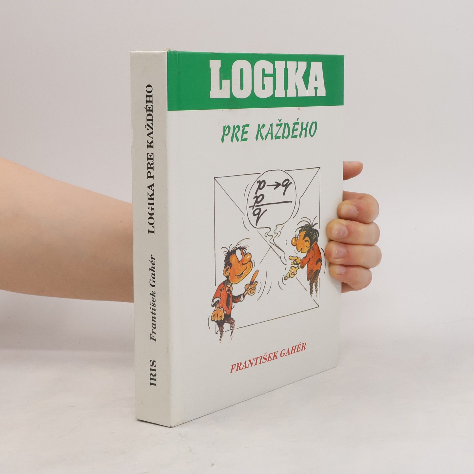 František Gahér Logika pre každého