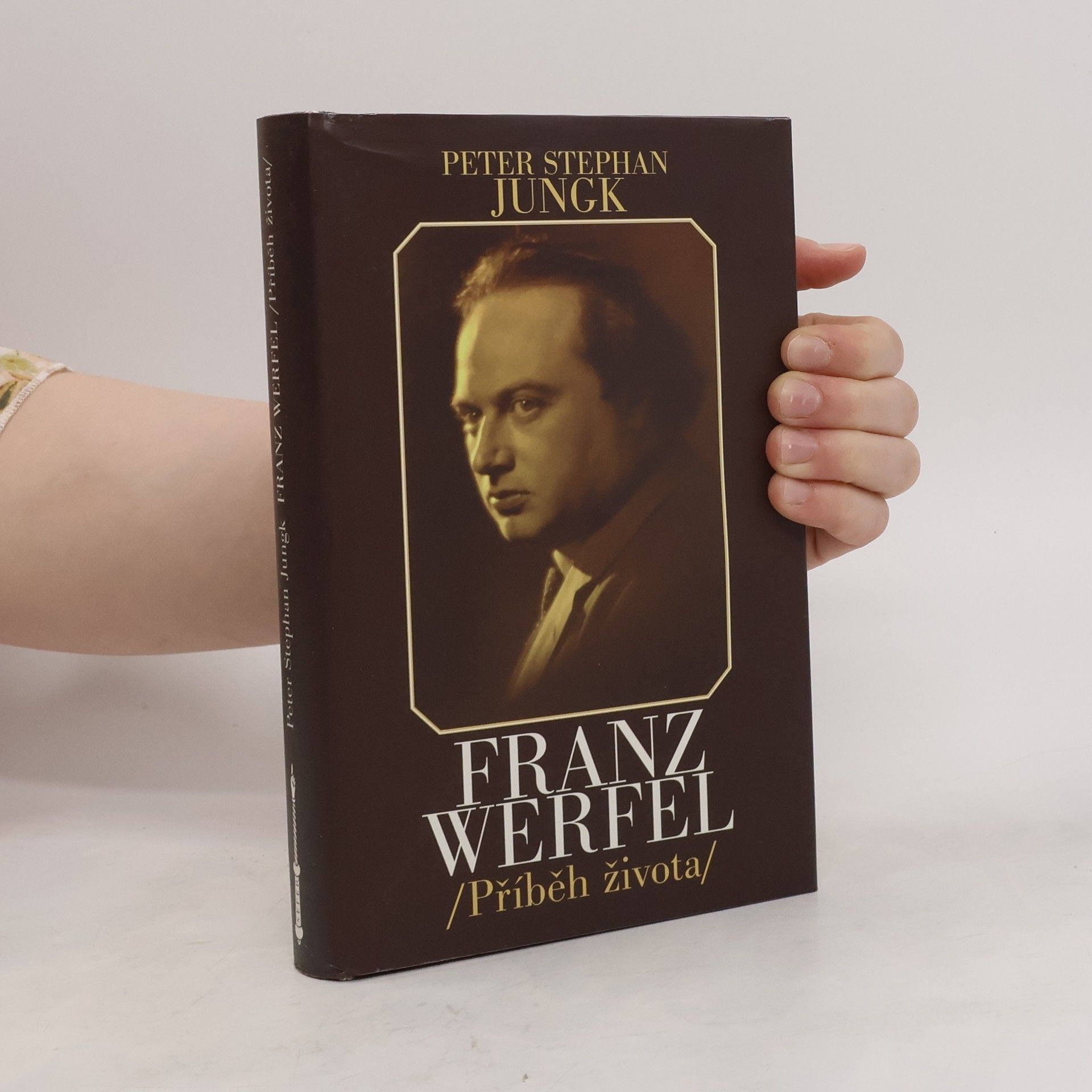 Peter Stephan Jungk Franz Werfel : příběh života
