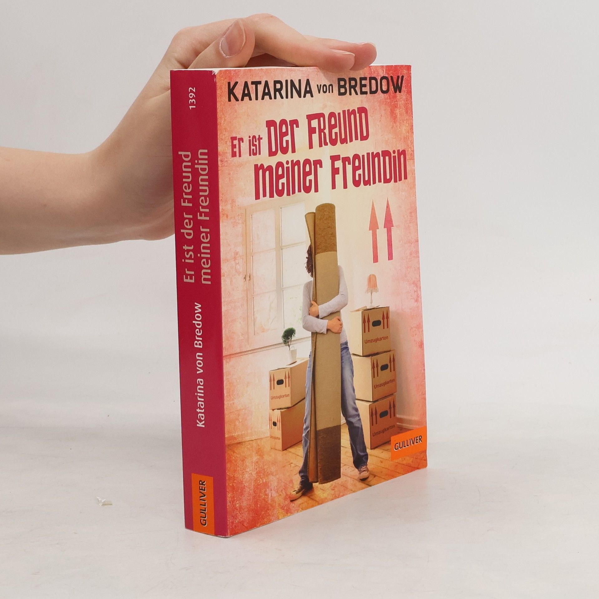 Katarina von Bredow Er ist der Freund meiner Freundin