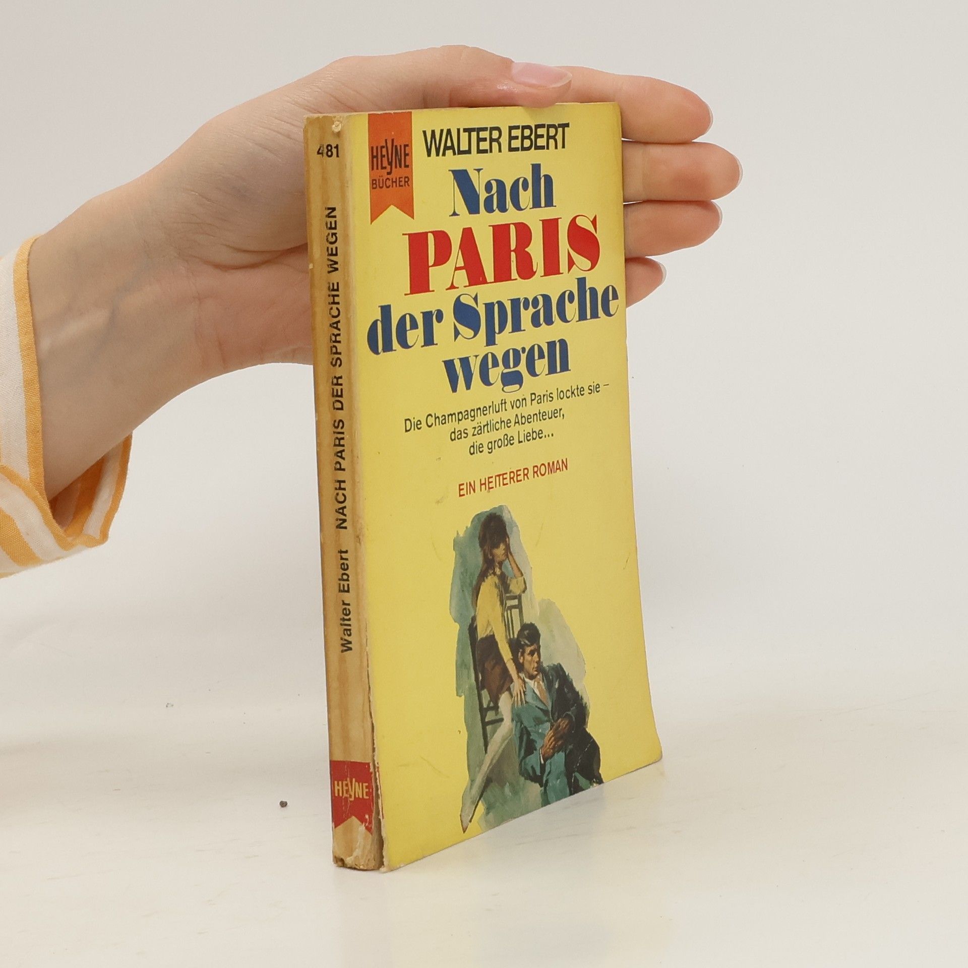 Walter Ebert Nach Paris der Sprache wegen