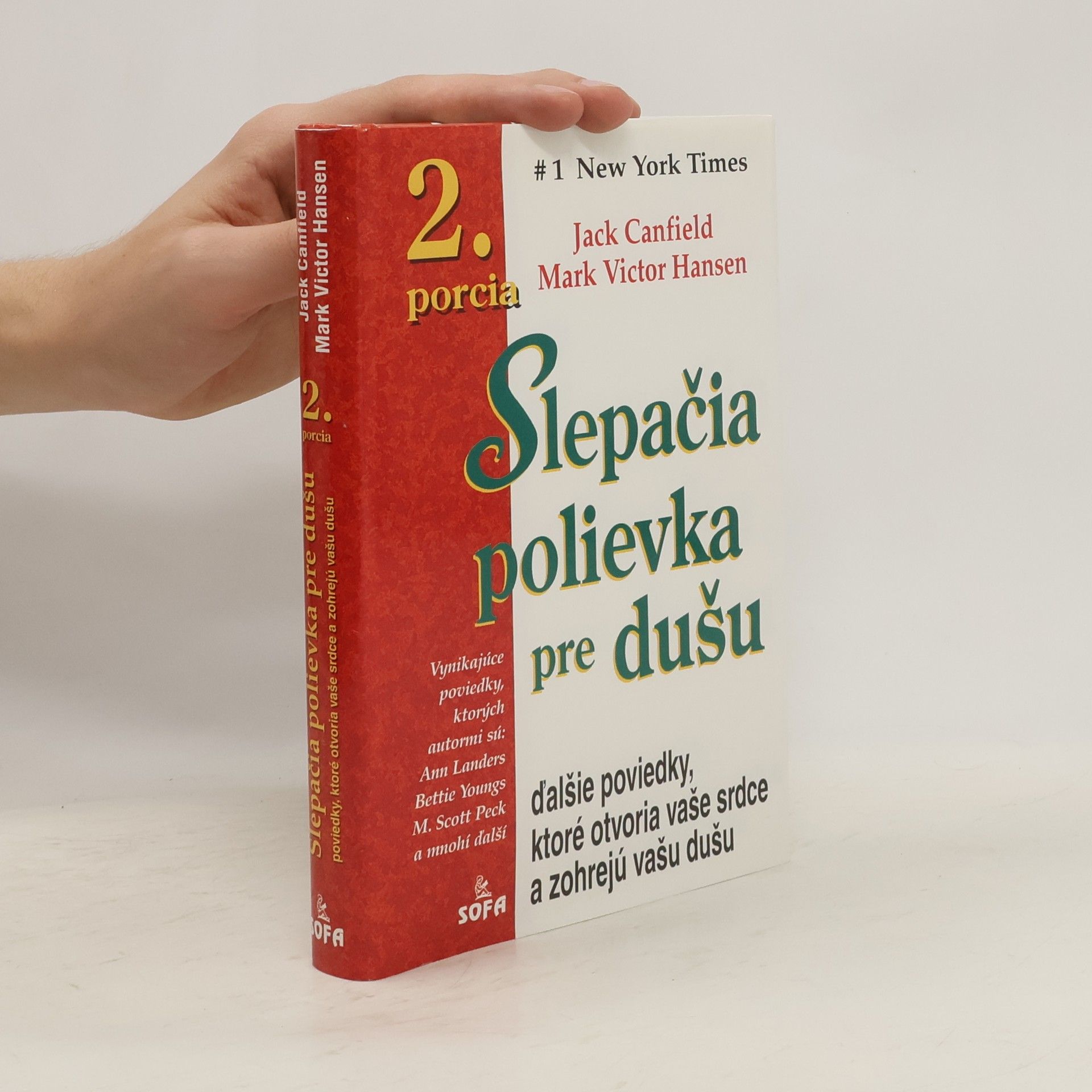 Jack Canfield Slepačia polievka pre dušu - 2. porcia