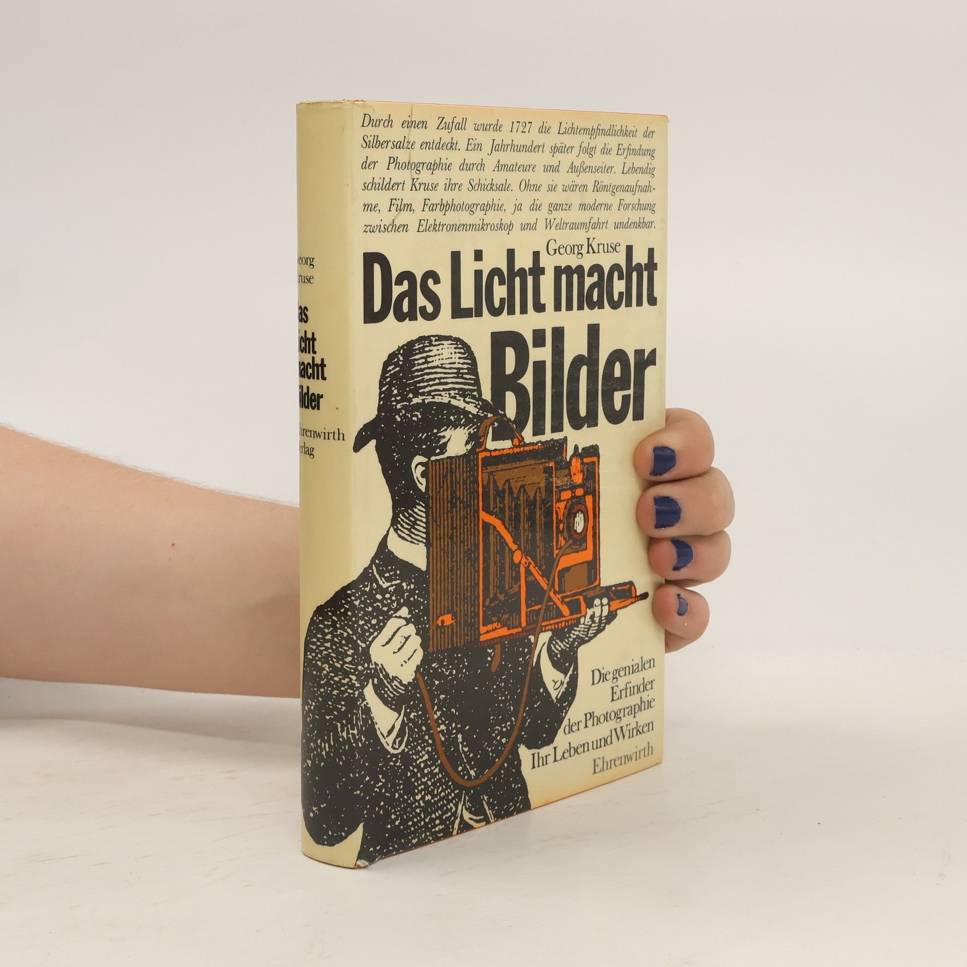 Georg Richard Kruse Das Licht macht Bilder