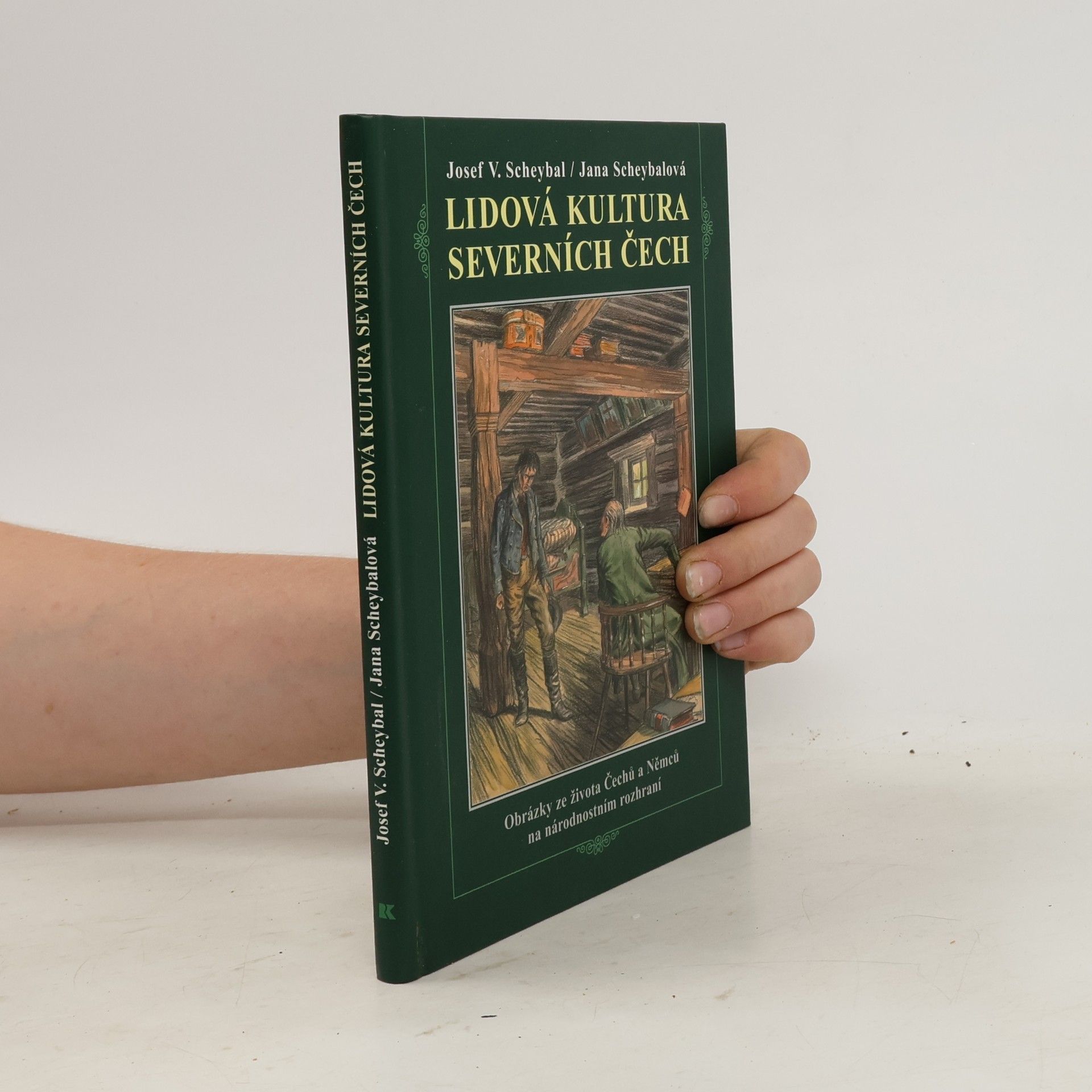 Josef Václav Scheybal Lidová kultura severních Čech