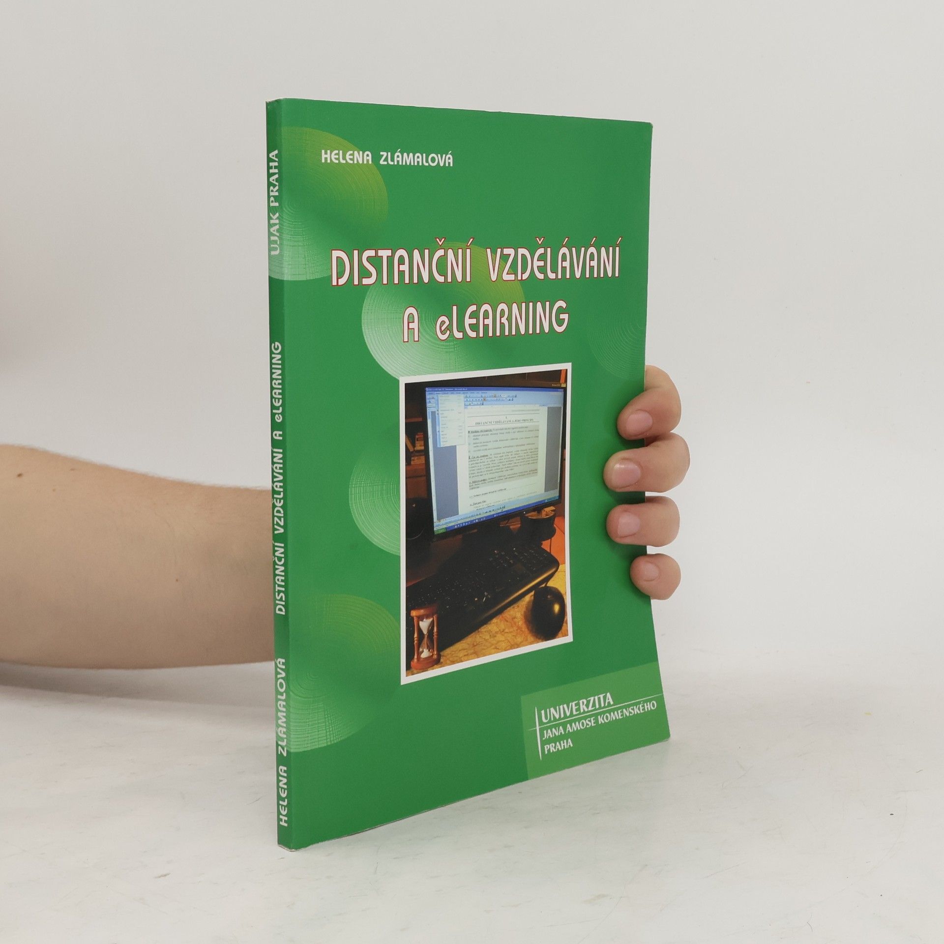 Helena Zlámalová Distanční vzdělávání a eLearning : učební text pro distanční studium