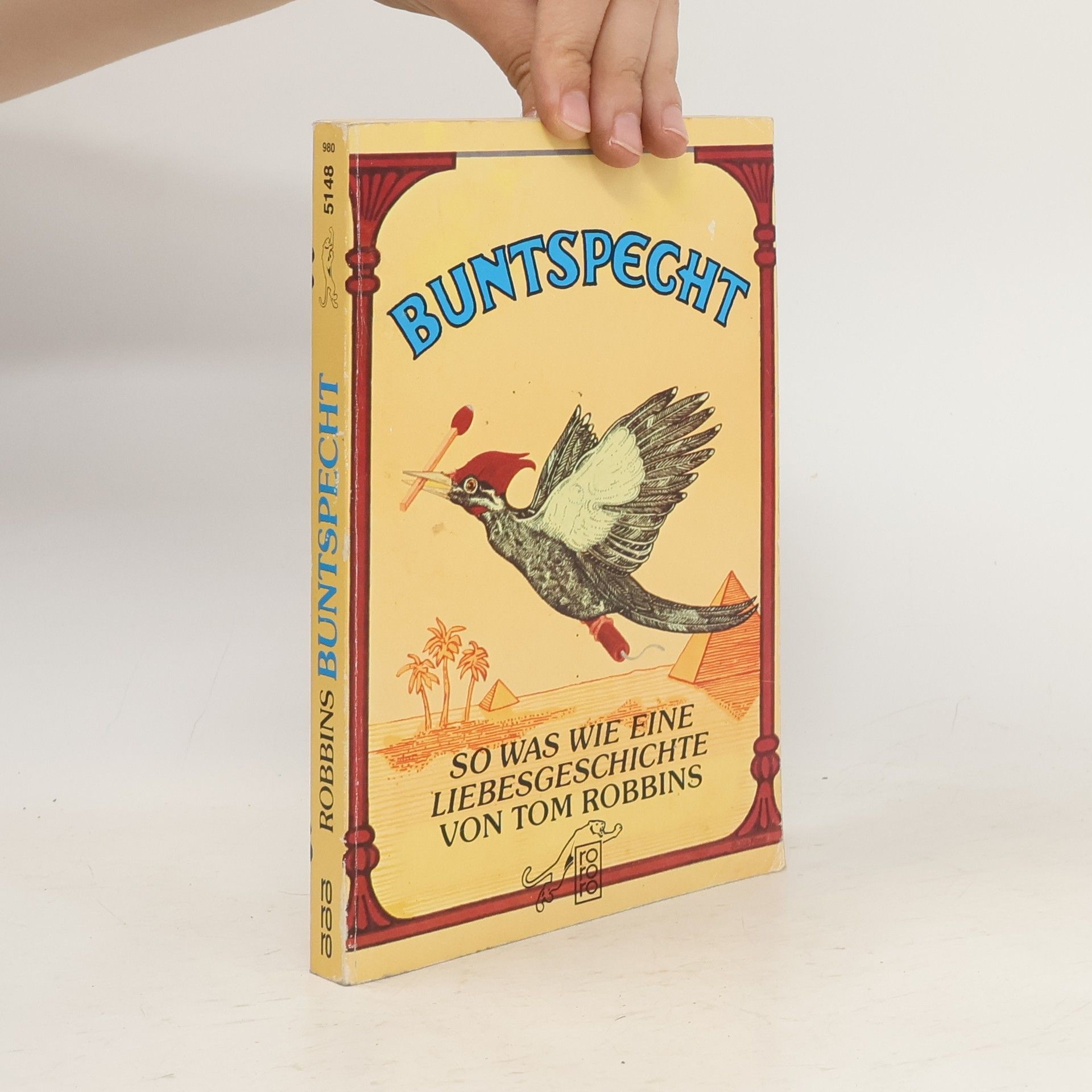 Tom Robbins Buntspecht