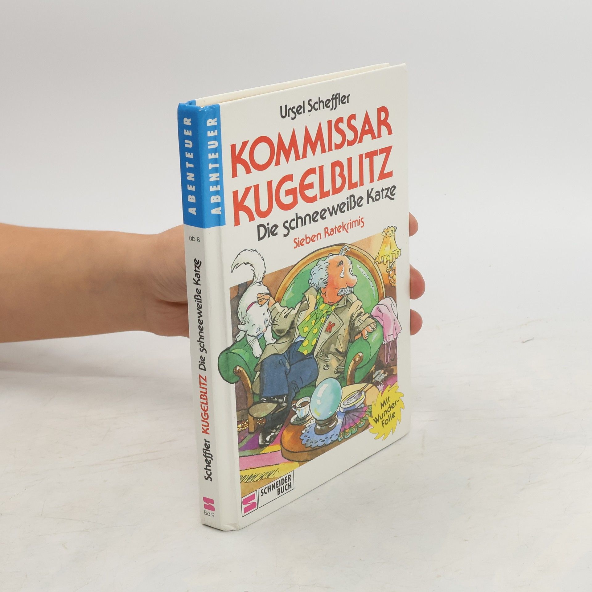 Ursel Scheffler Kommissar Kugelblitz. Die schneeweiße Katze