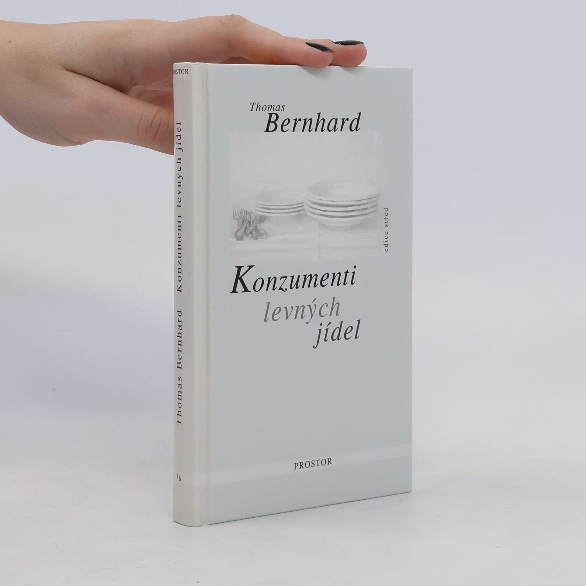 Thomas Bernhard Konzumenti levných jídel