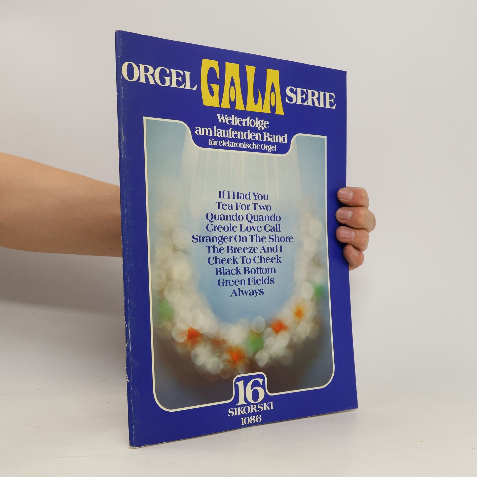 Autorenkollektiv Orgel Gala Serie. Sikorski 16