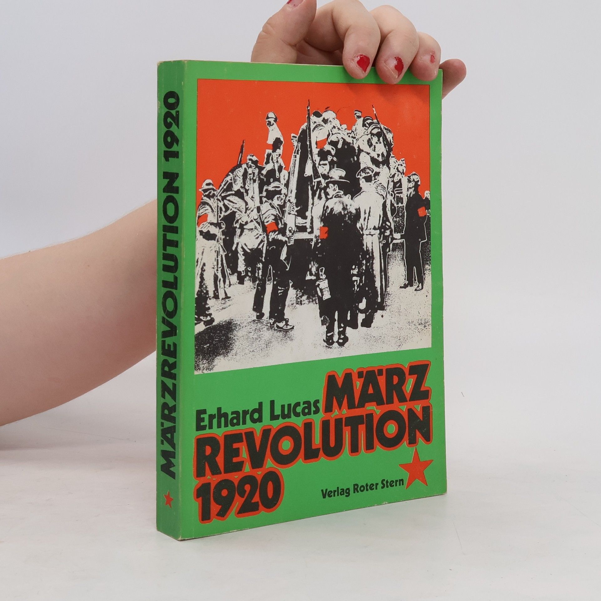 Erhard Lucas Märzrevolution 1920 [neunzehnhundertzwanzig]