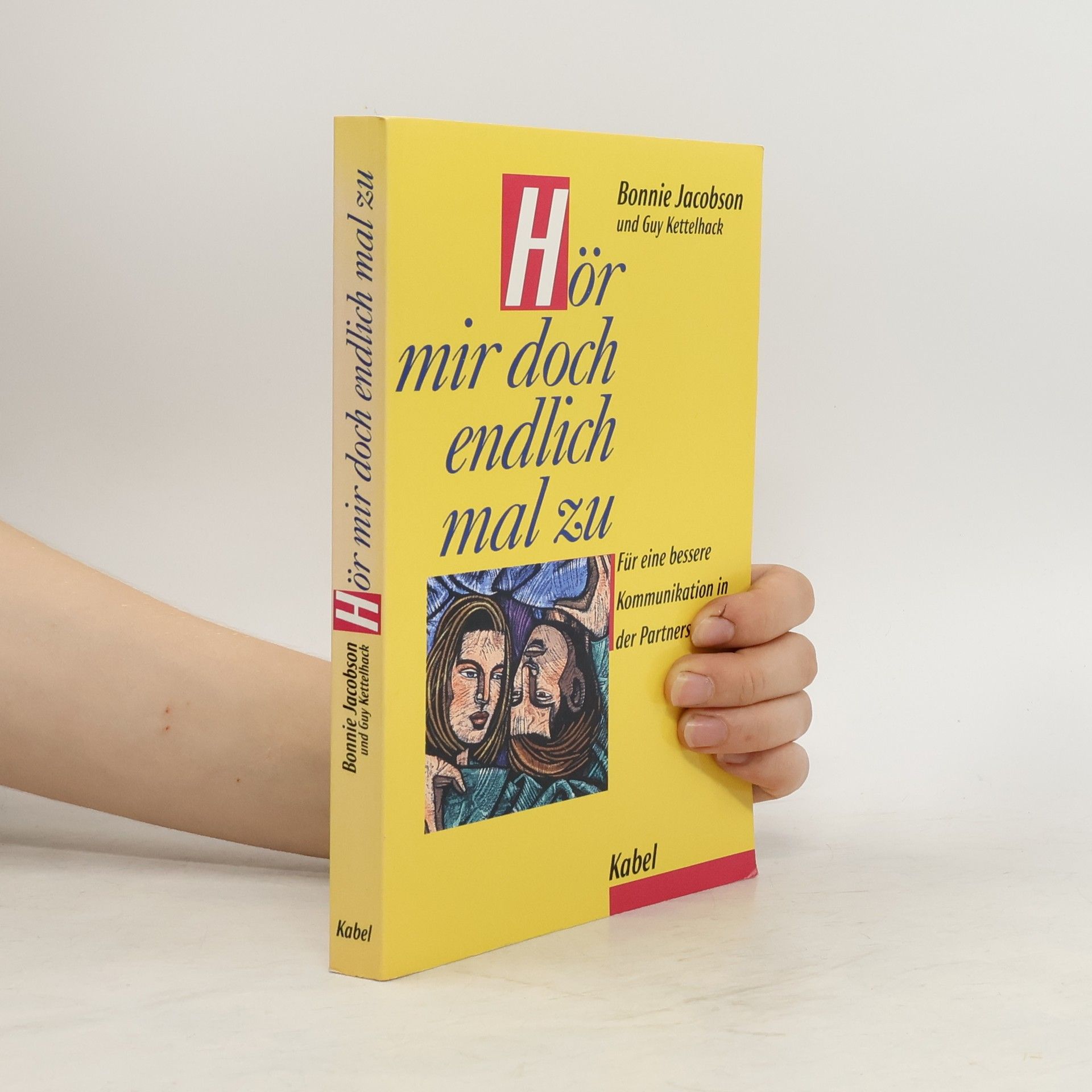 Bonnie Jacobson Hör mir doch endlich mal zu
