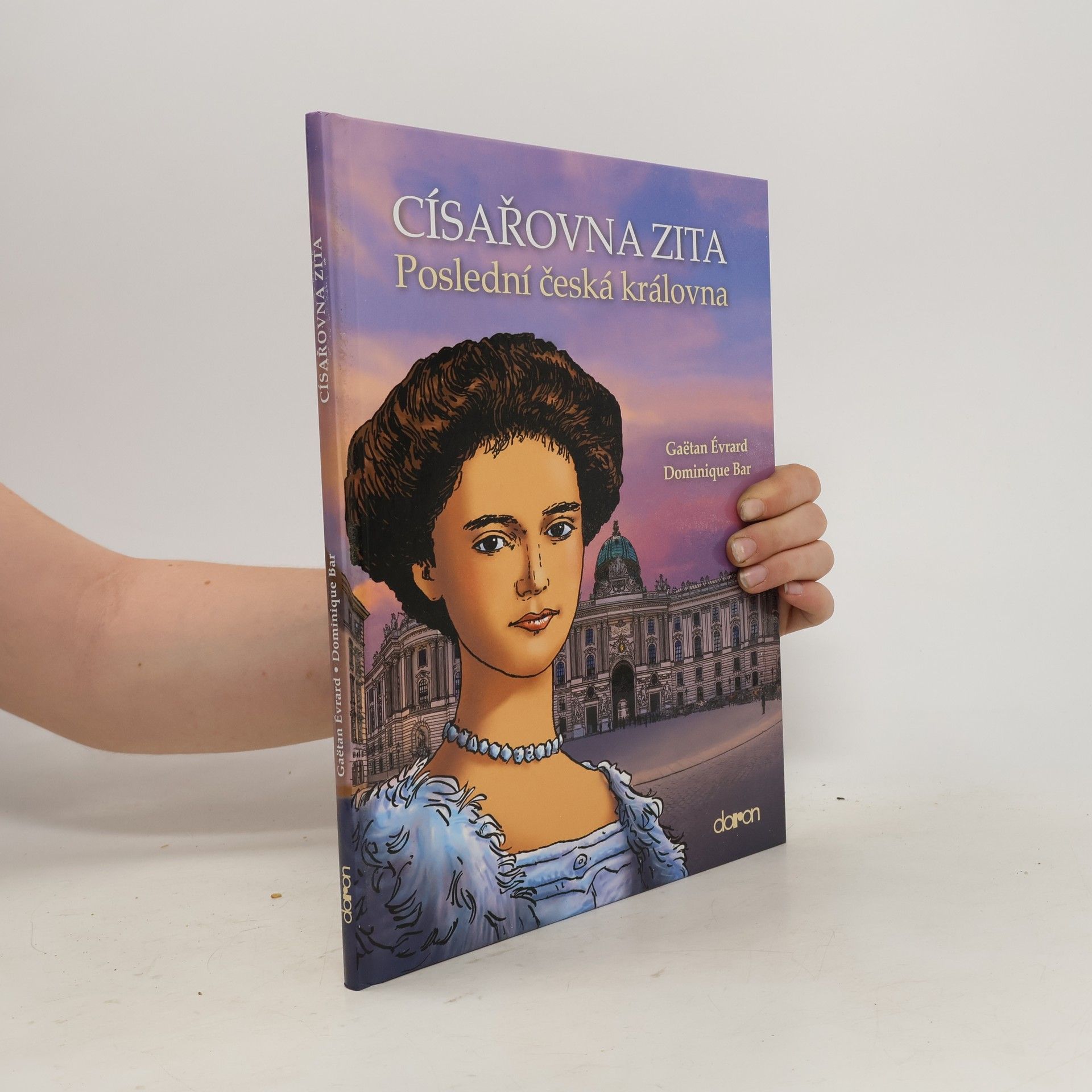 Gaëtan Évrard Císařovna Zita. Poslední česká královna